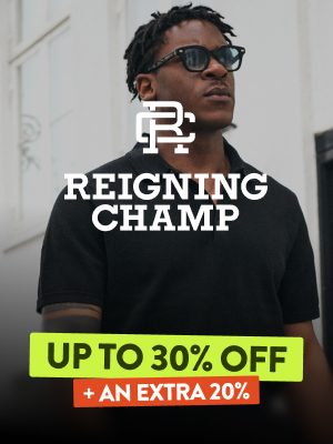 Reigning Champ | UP TO 30% OFF + an extra 20%.