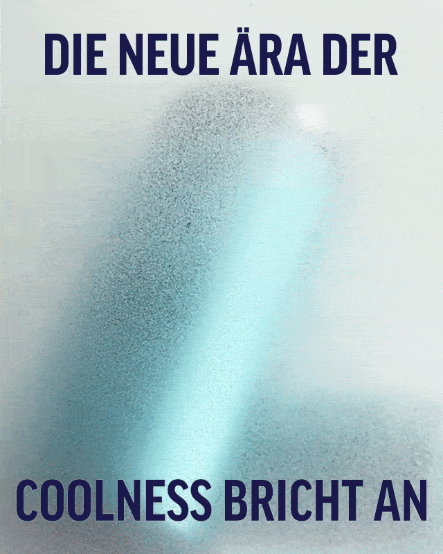 Die neue Ära der Coolness bricht an
