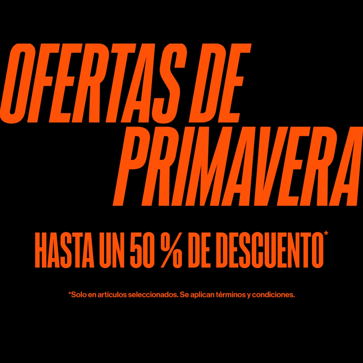 Ofertas primavera - Hasta -50 % de descuento