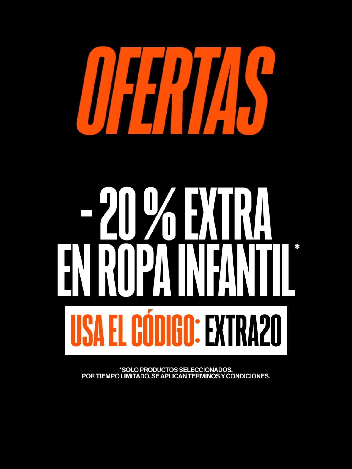 EXTRA20 en ropa rebajada de Niños - Ver Todo