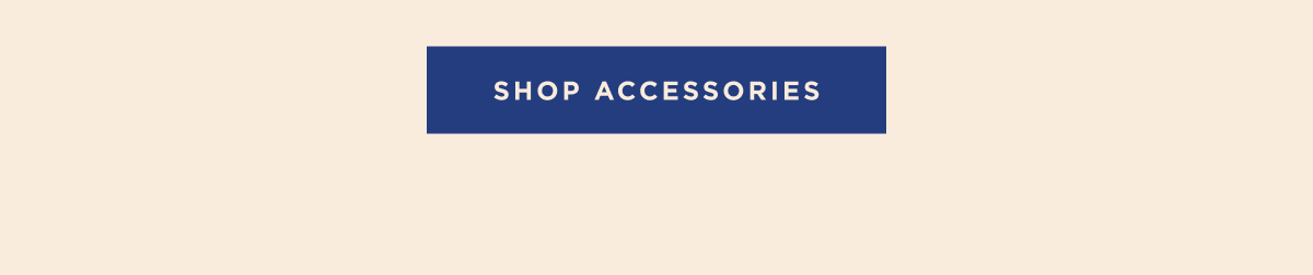 SHOP ACCESSORIES