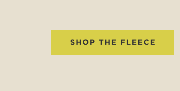 Shop The Fleece