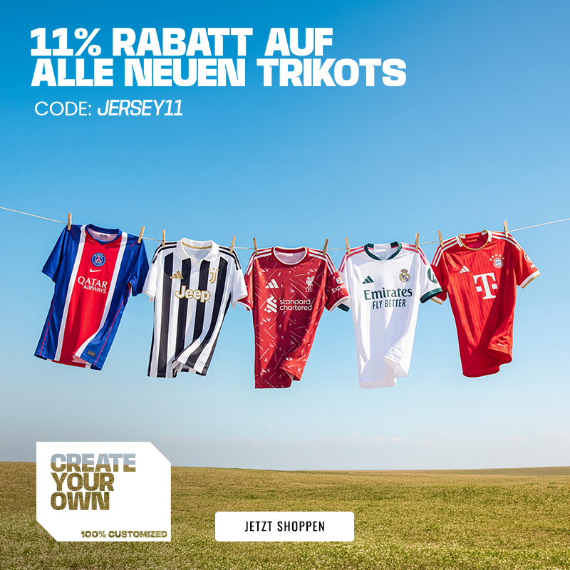 11% Rabatt auf alle neuen Trikots