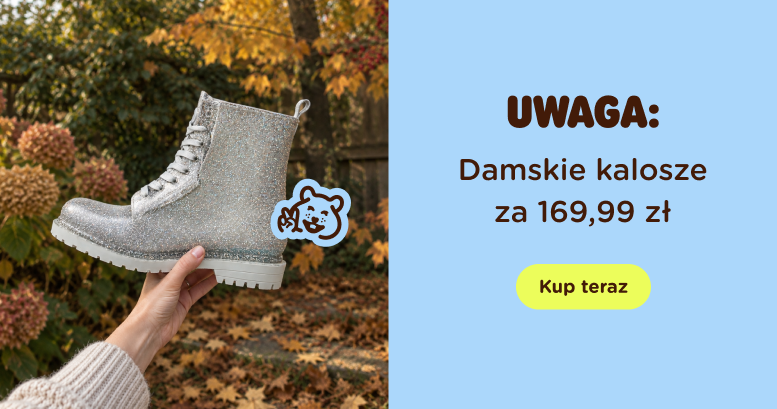  KALOSZE ZA JEDYNE 159,99 zł