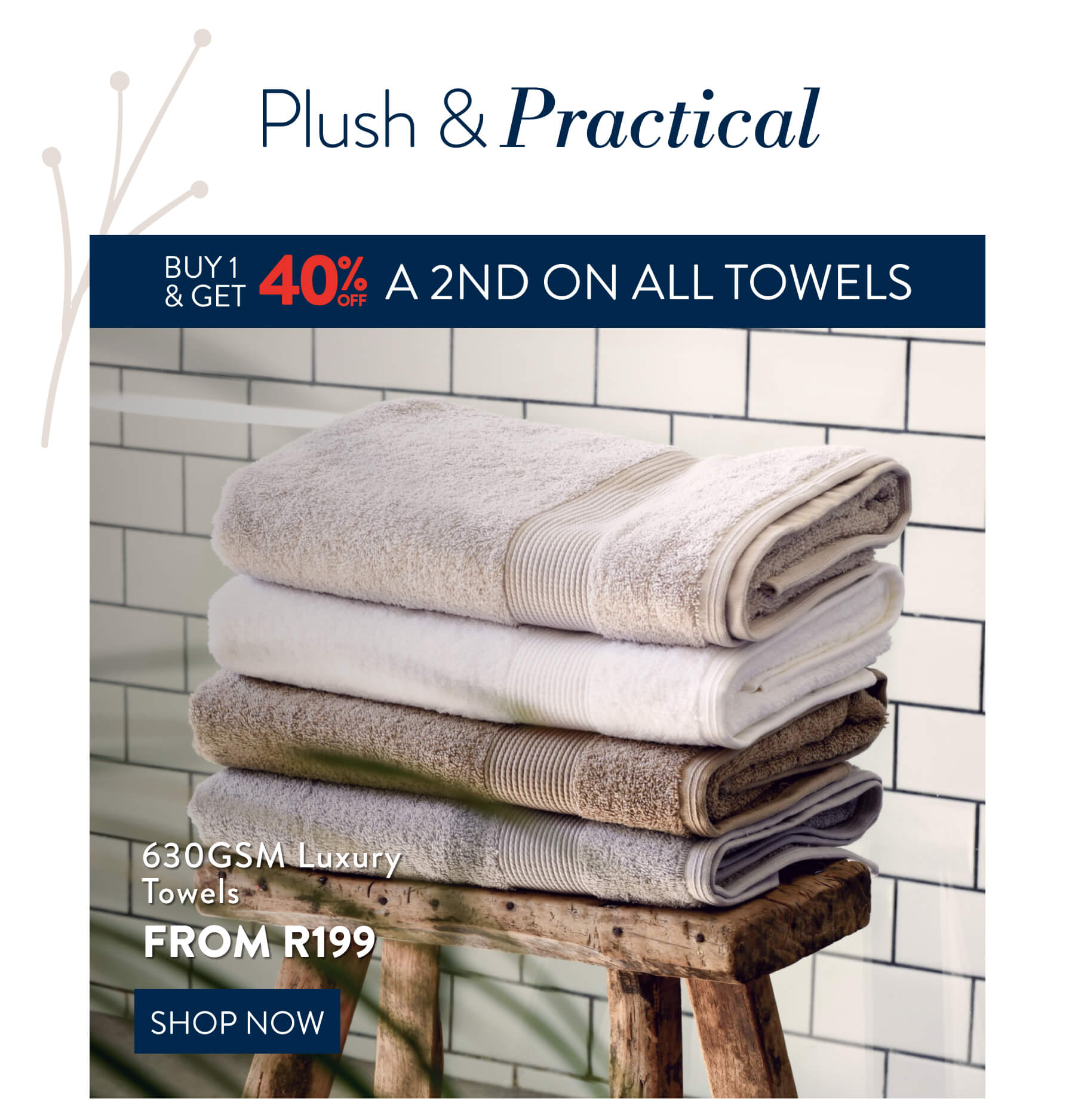 Buy 1 & get 40% off a 2nd on ALL Towels FROM