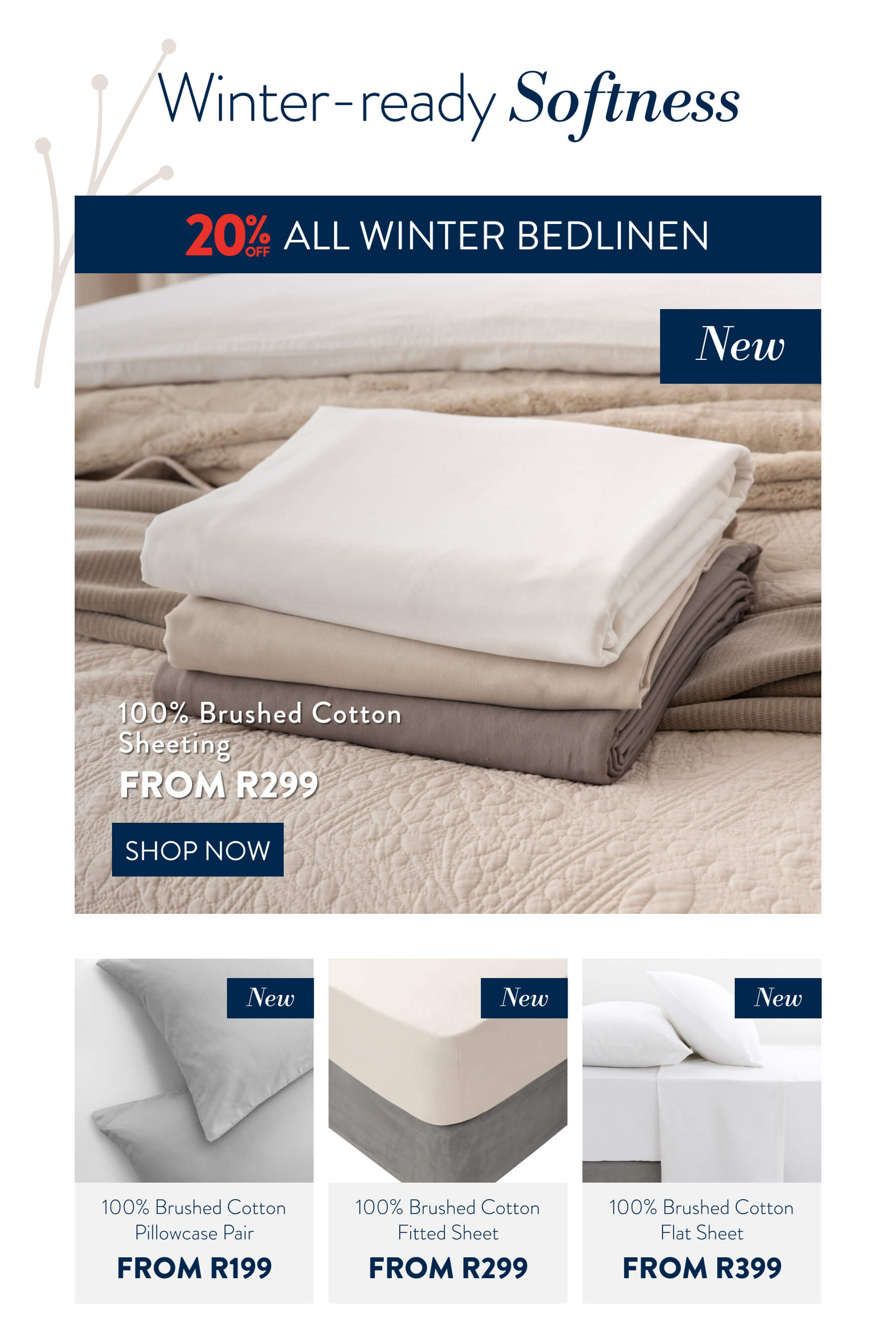 20% OFF ALL Winter Brushed Cotton Sheeting FROM