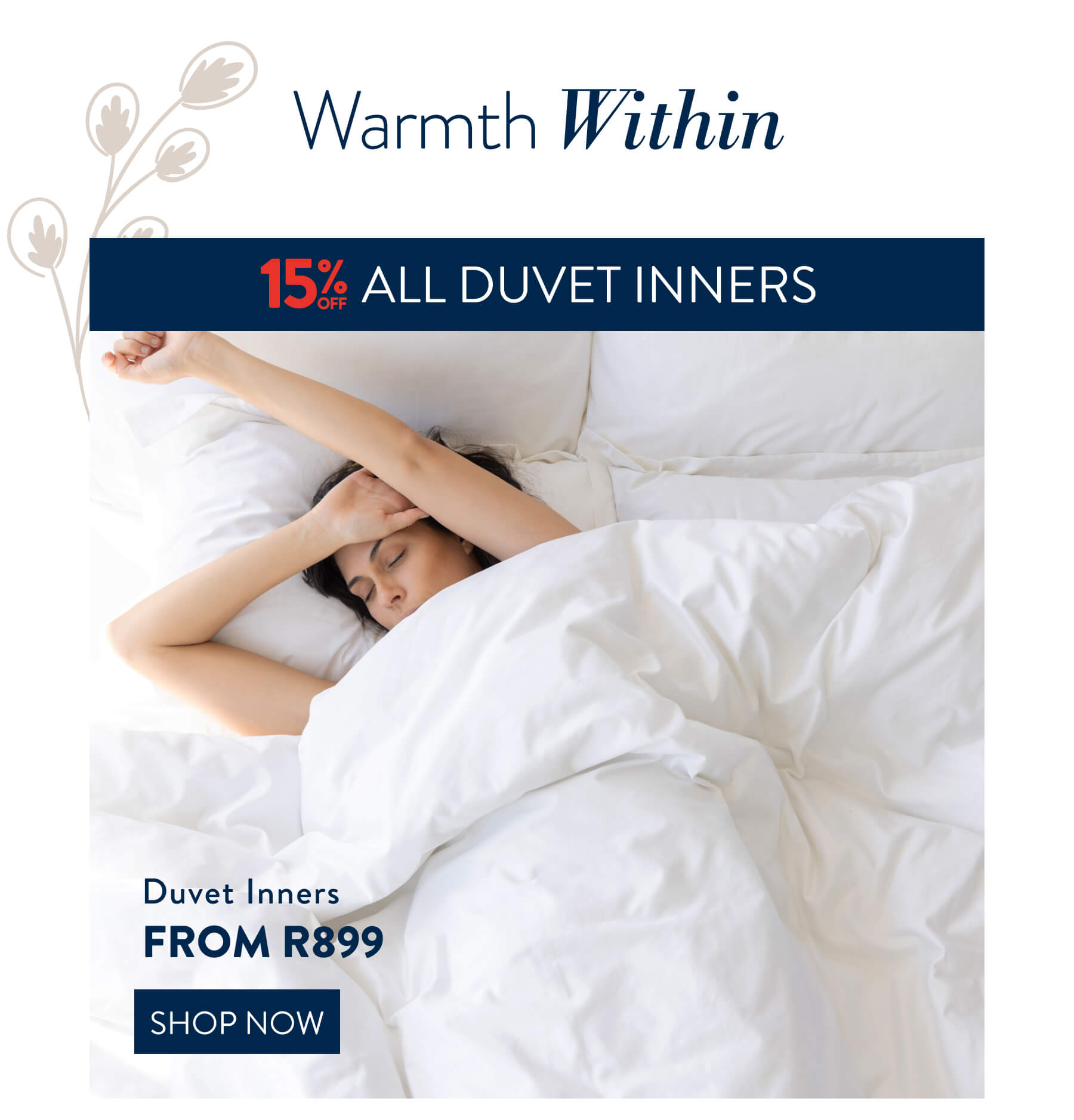 15% OFF ALL Duvet Inners FROM