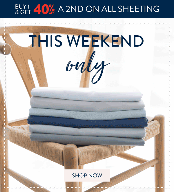 Buy 1, Get 40% OFF 2nd ALL Sheeting