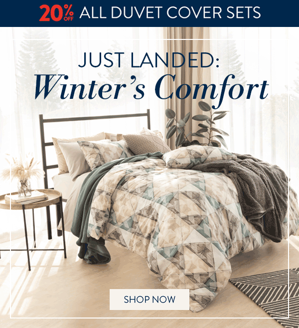 20% OFF ALL DUVET COVER SETS FROM: 