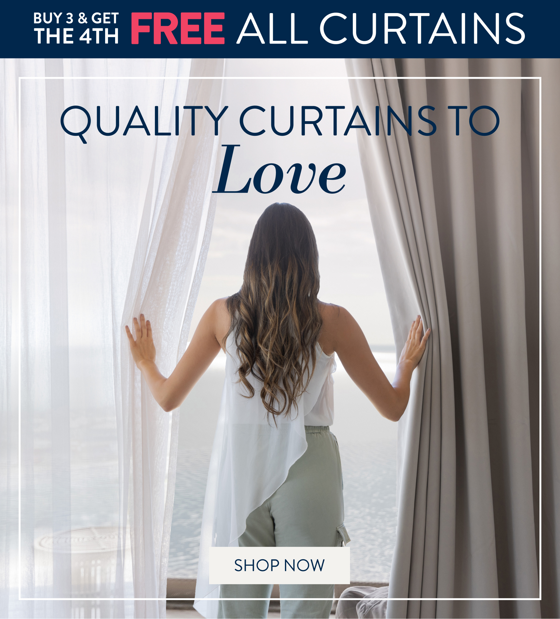 Buy 3 & Get the 4th FREE All Curtains FROM: 