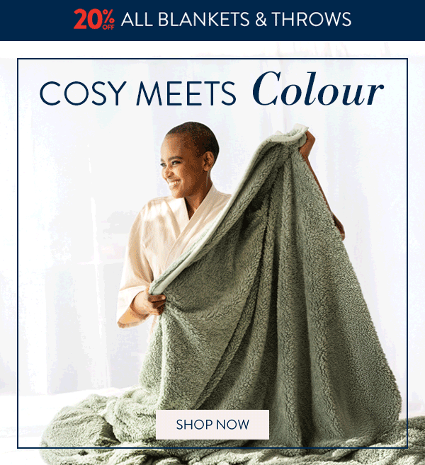 20% OFF ALL All Blankets & Throws FROM: 