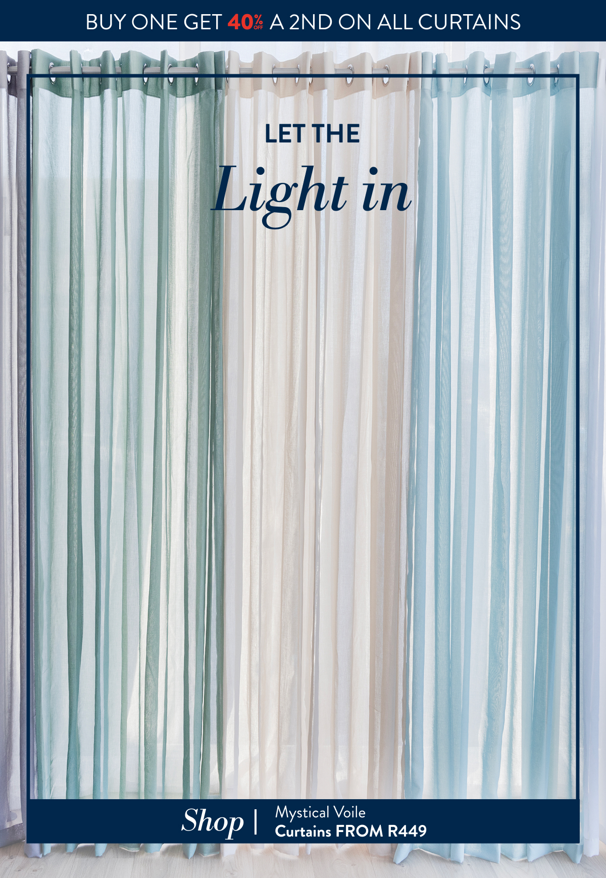 Buy 1 & Get 40% OFF a 2nd Curtain FROM: 