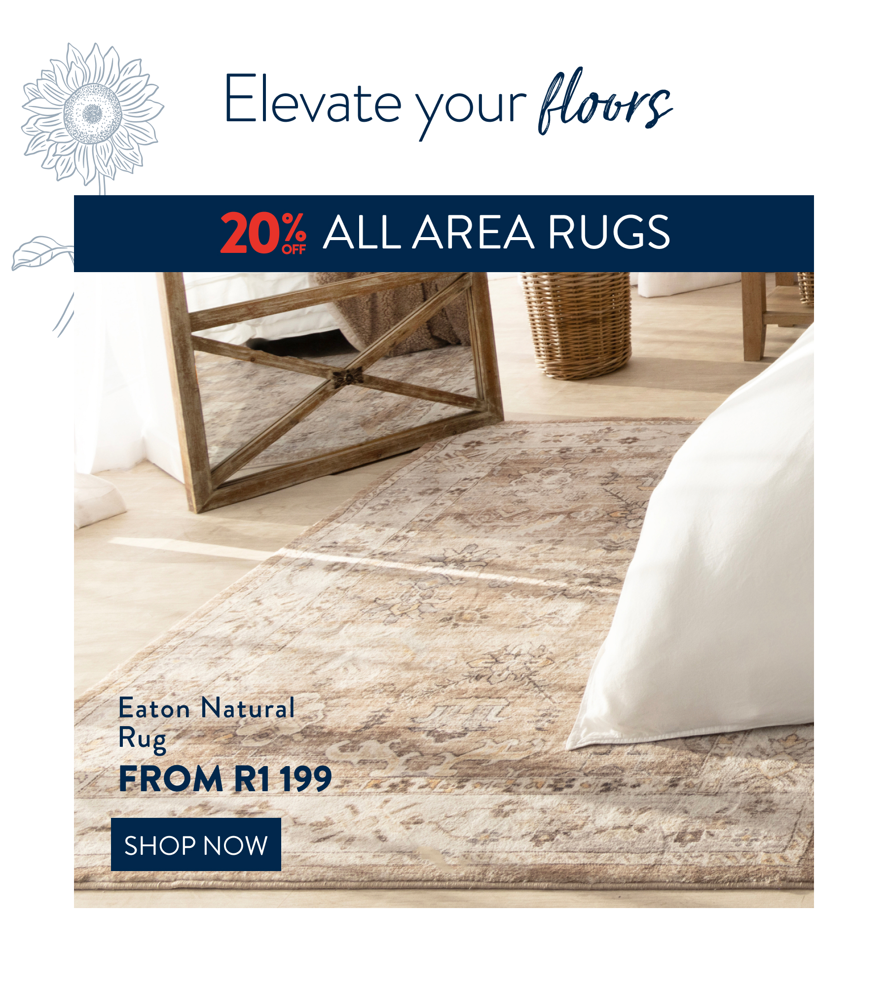 20% OFF ALL Rugs FROM: 