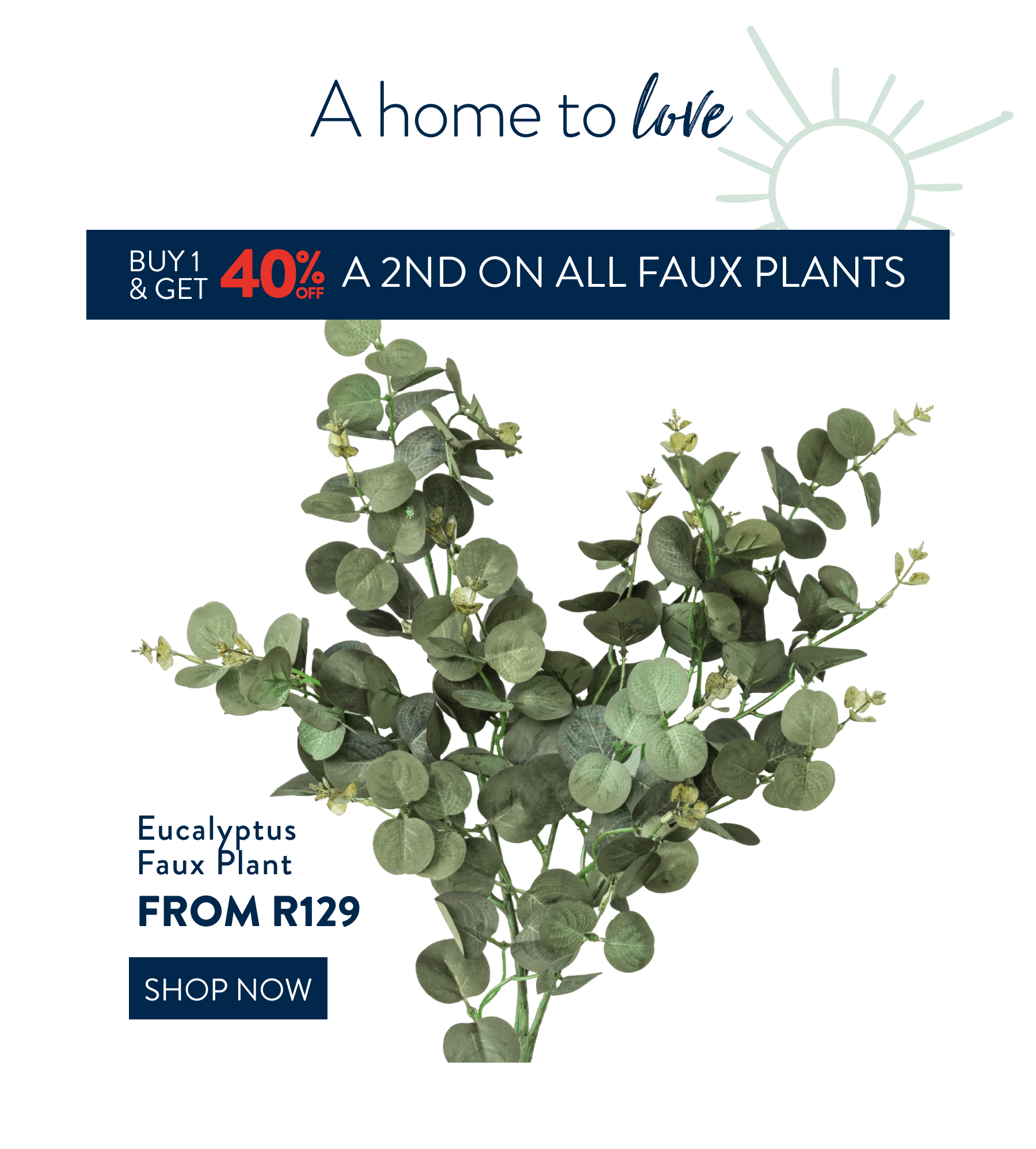 Buy 1, Get 40% a 2nd ALL Faux Plants FROM: 