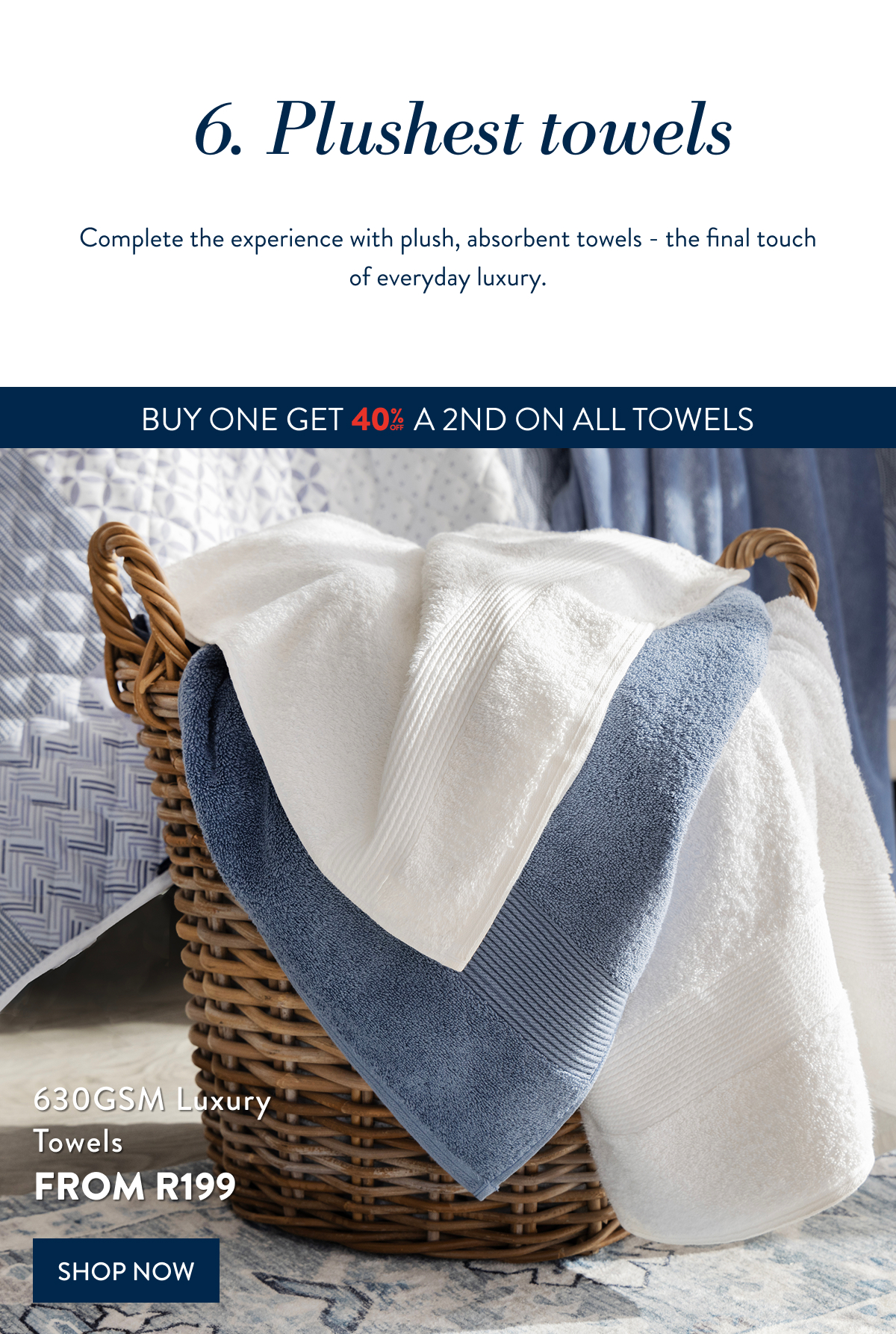 BUY 1 & GET 40% OFF 2ND ON ALL TOWELS