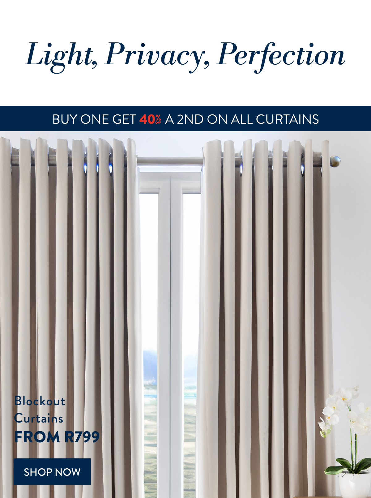 BUY 1 & GET 40% OFF 2ND ON ALL CURTAINS
