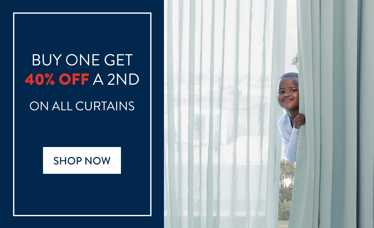 BUY 1 & GET 40% OFF 2ND - CURTAINS