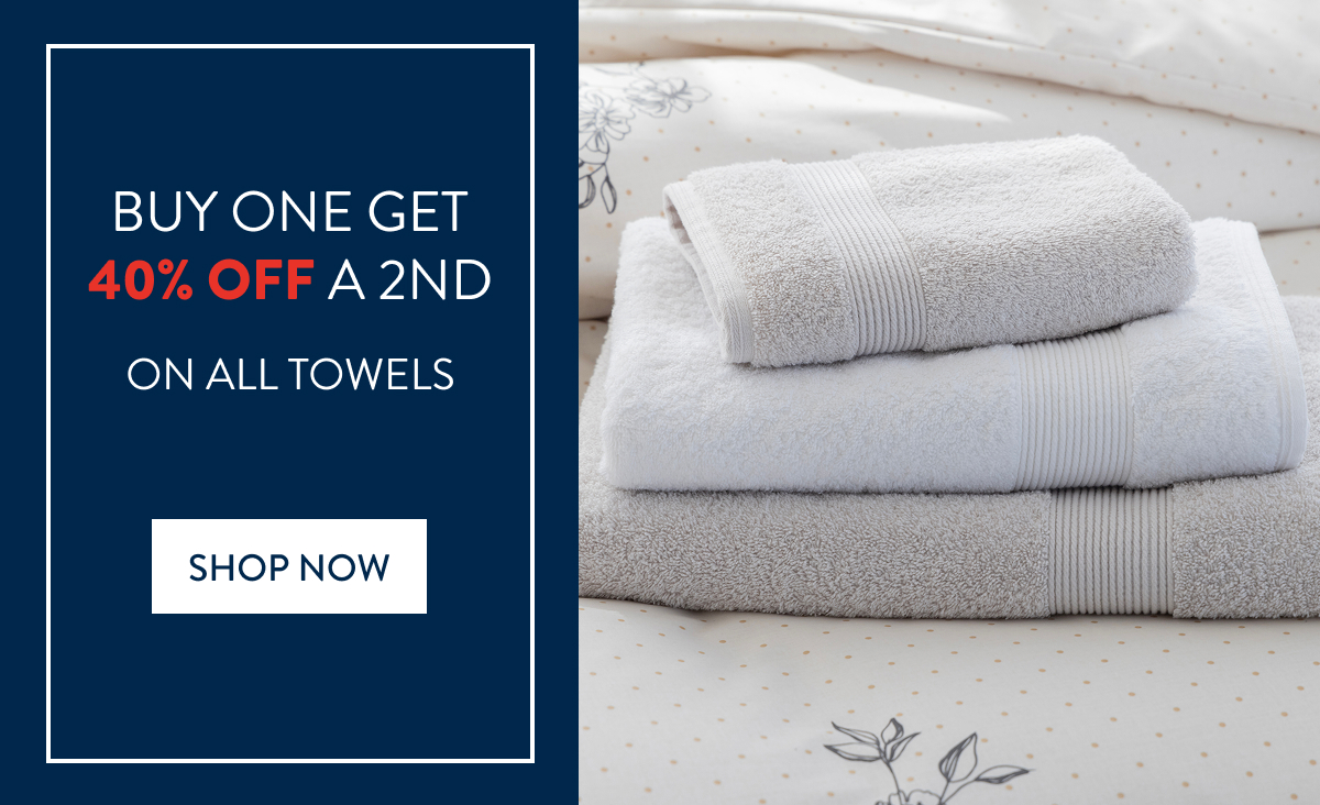 BUY 1 & GET 40% OFF 2ND ON ALL TOWELS