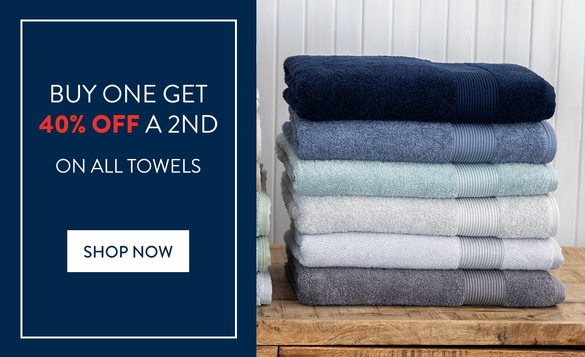 BUY 1 & GET 40% OFF 2ND - TOWELS