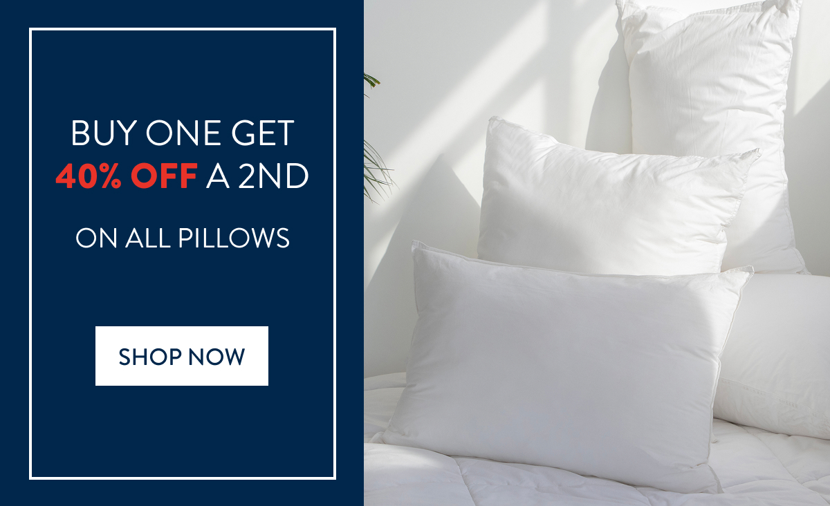 25% OFF ALL Pillows FROM: 