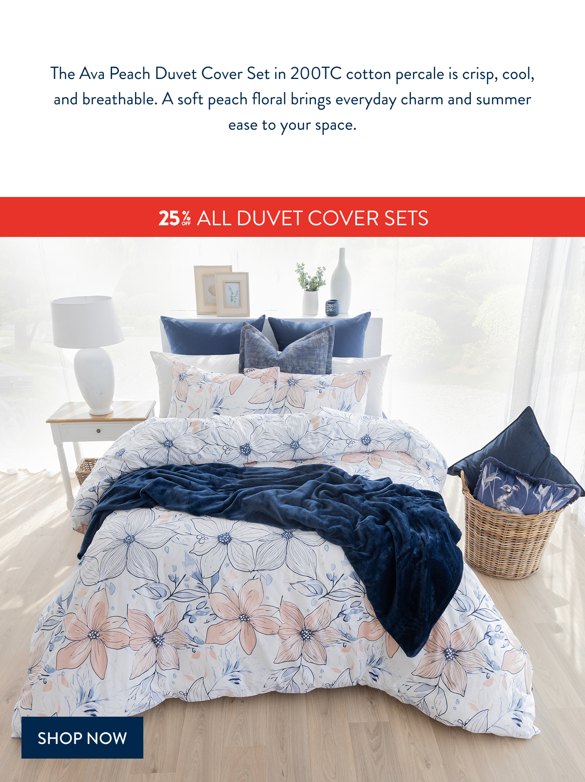 25% OFF ALL DCS - Ava Peach 200TC 