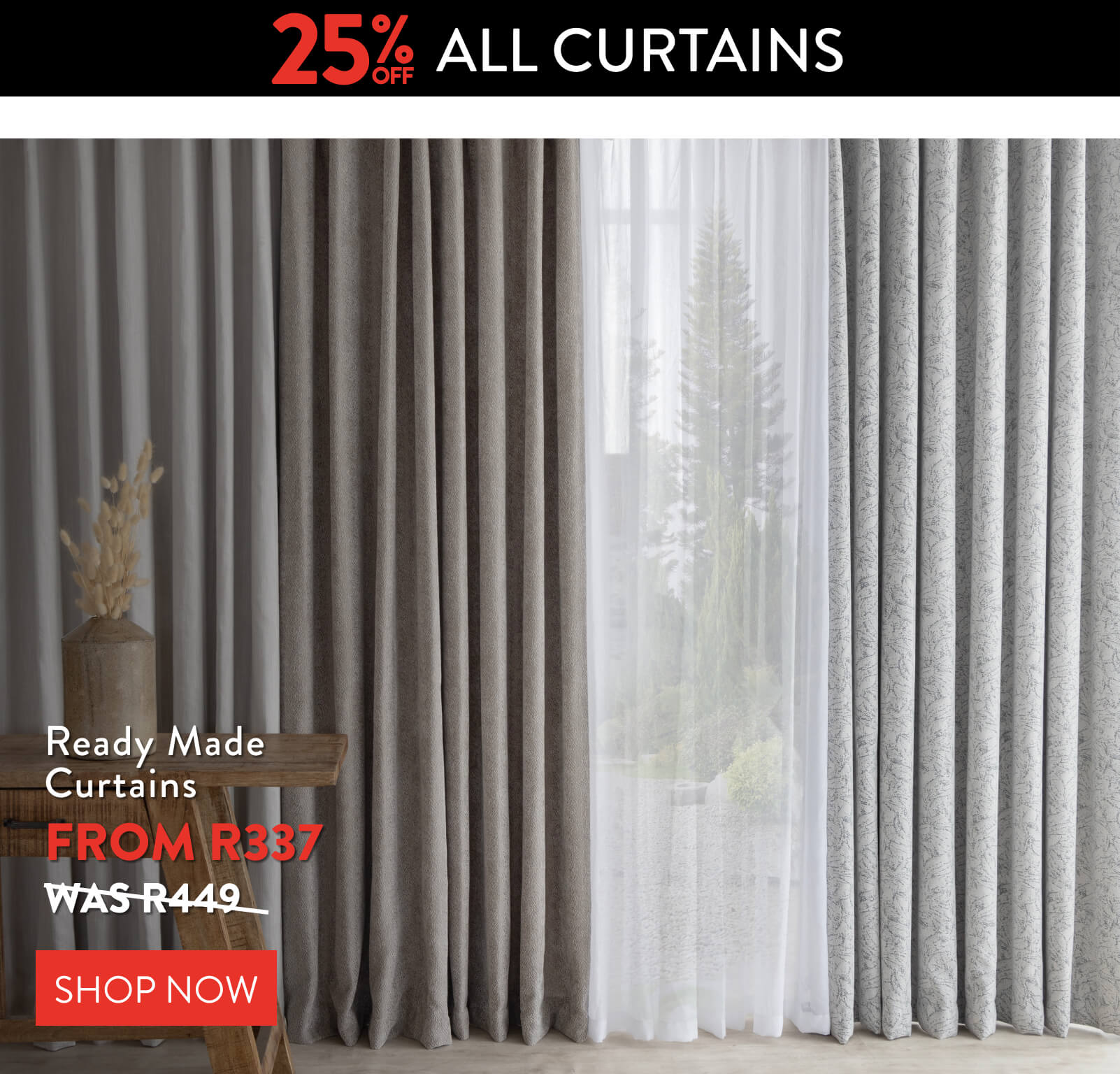 Get 25% OFF ALL Curtains: 