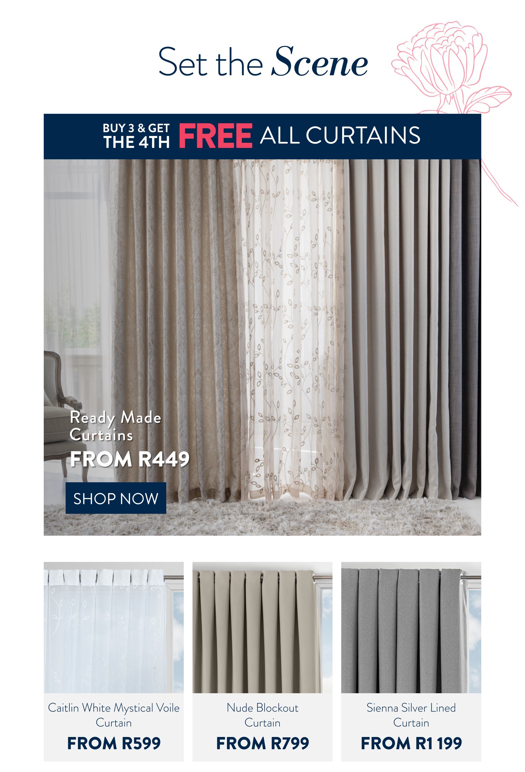 Buy 3 & Get the 4th FREE ALL Curtains FROM: 