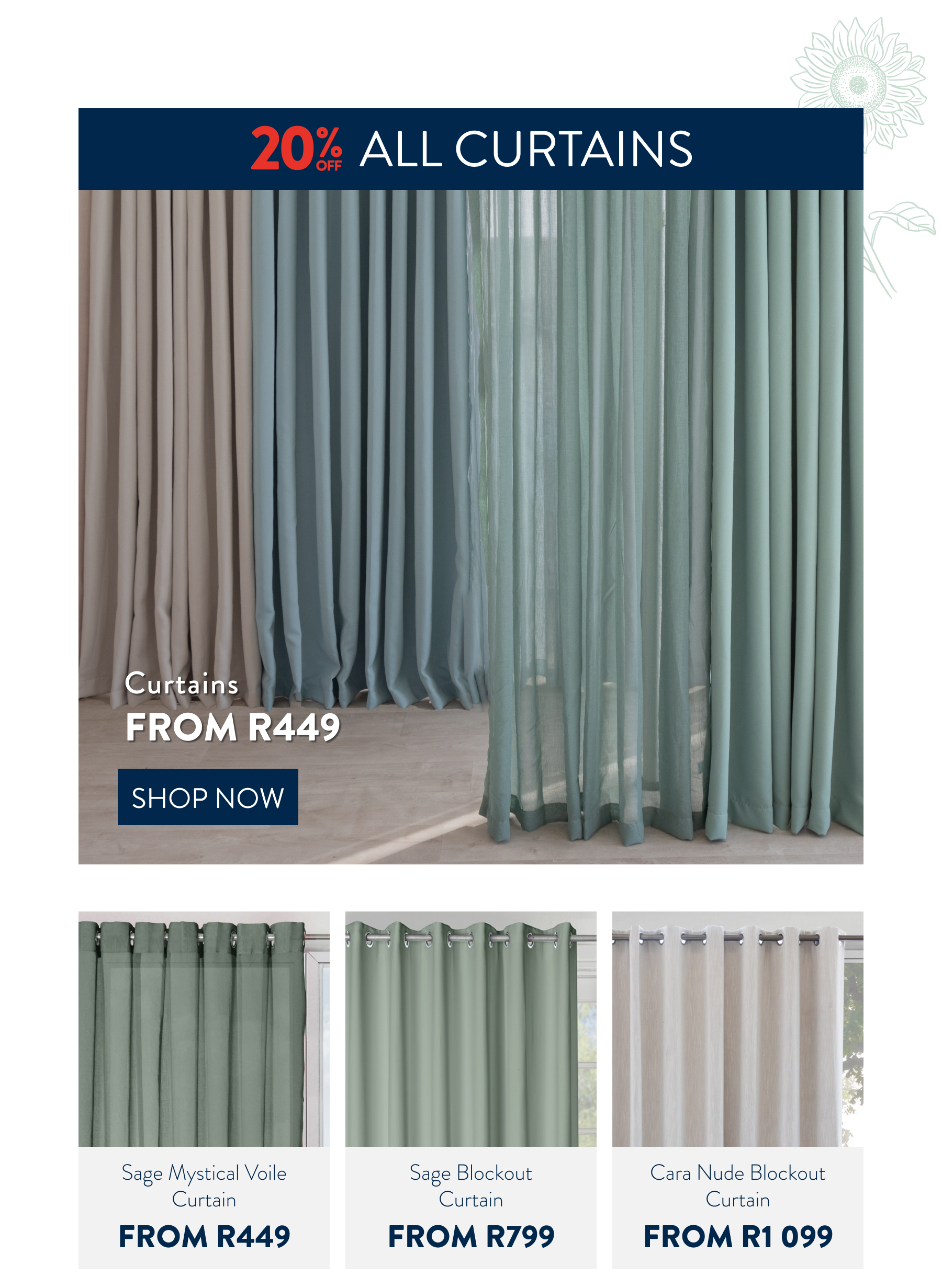 20% OFF ALL CURTAINS FROM: 