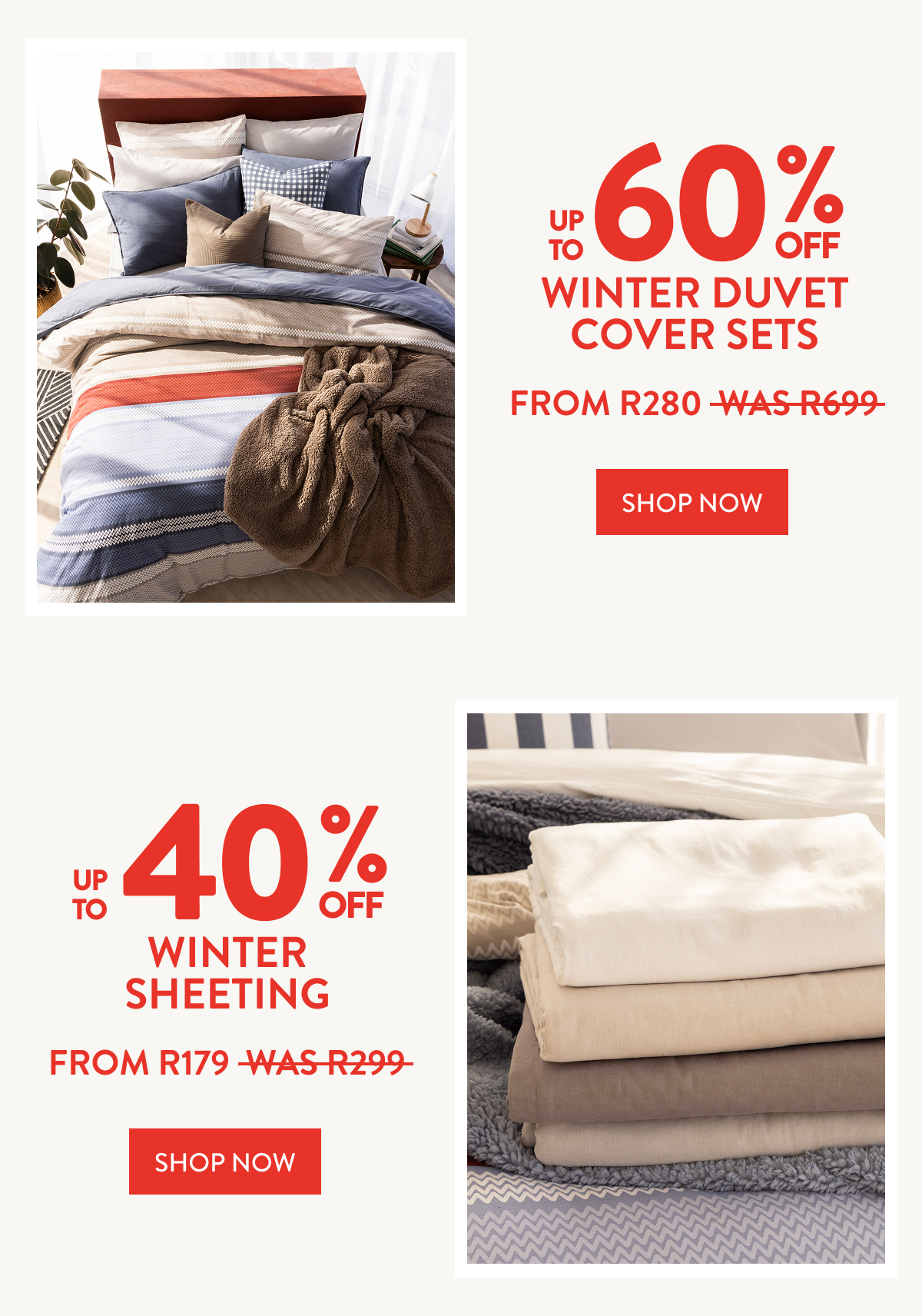 Up to 60% OFF Winter DCS & Up to 40% OFF Winter Sheeting FROM: 
