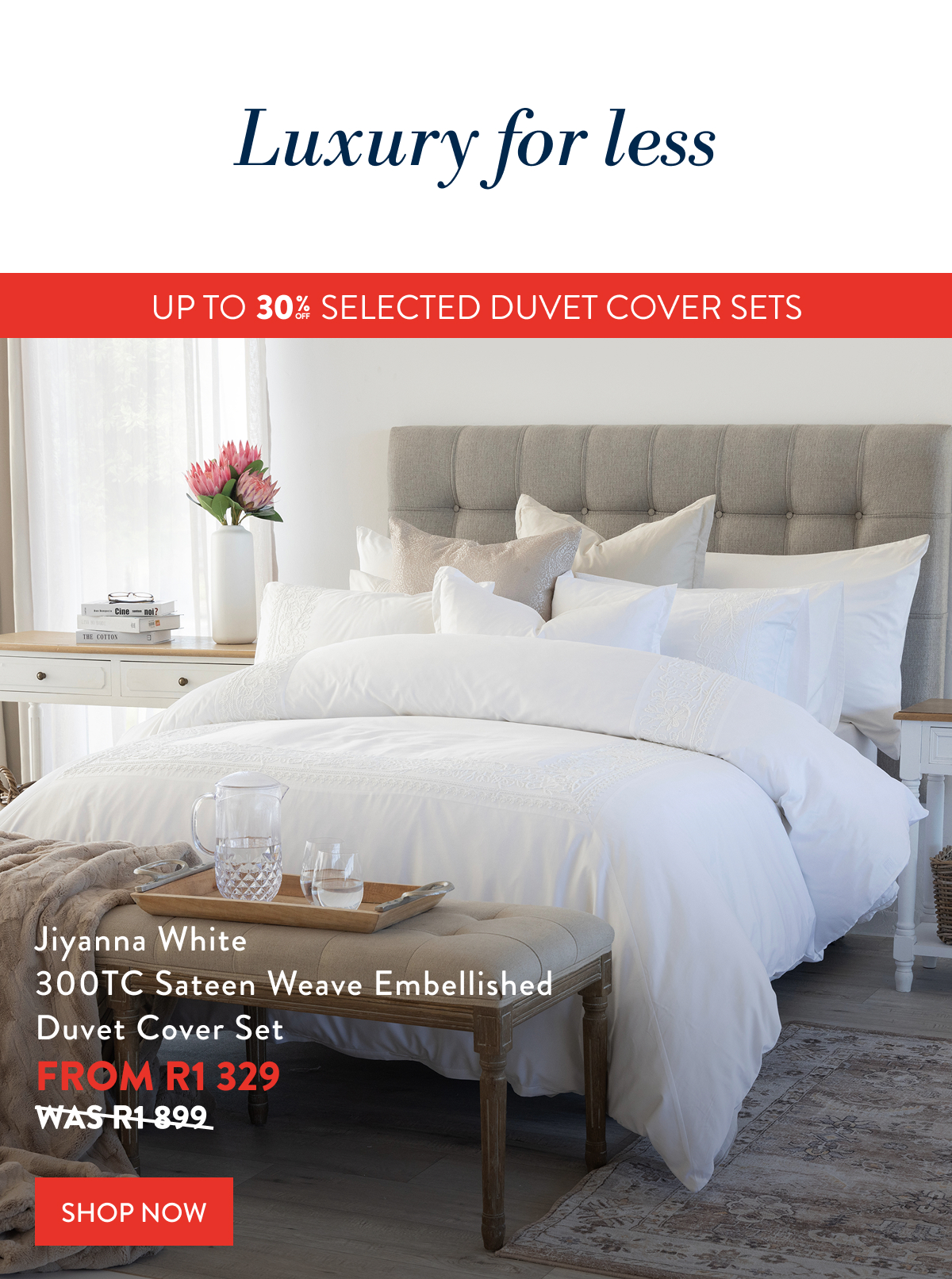 UP TO 30% OFF SELECTED DCS - Jiyana White 300TC