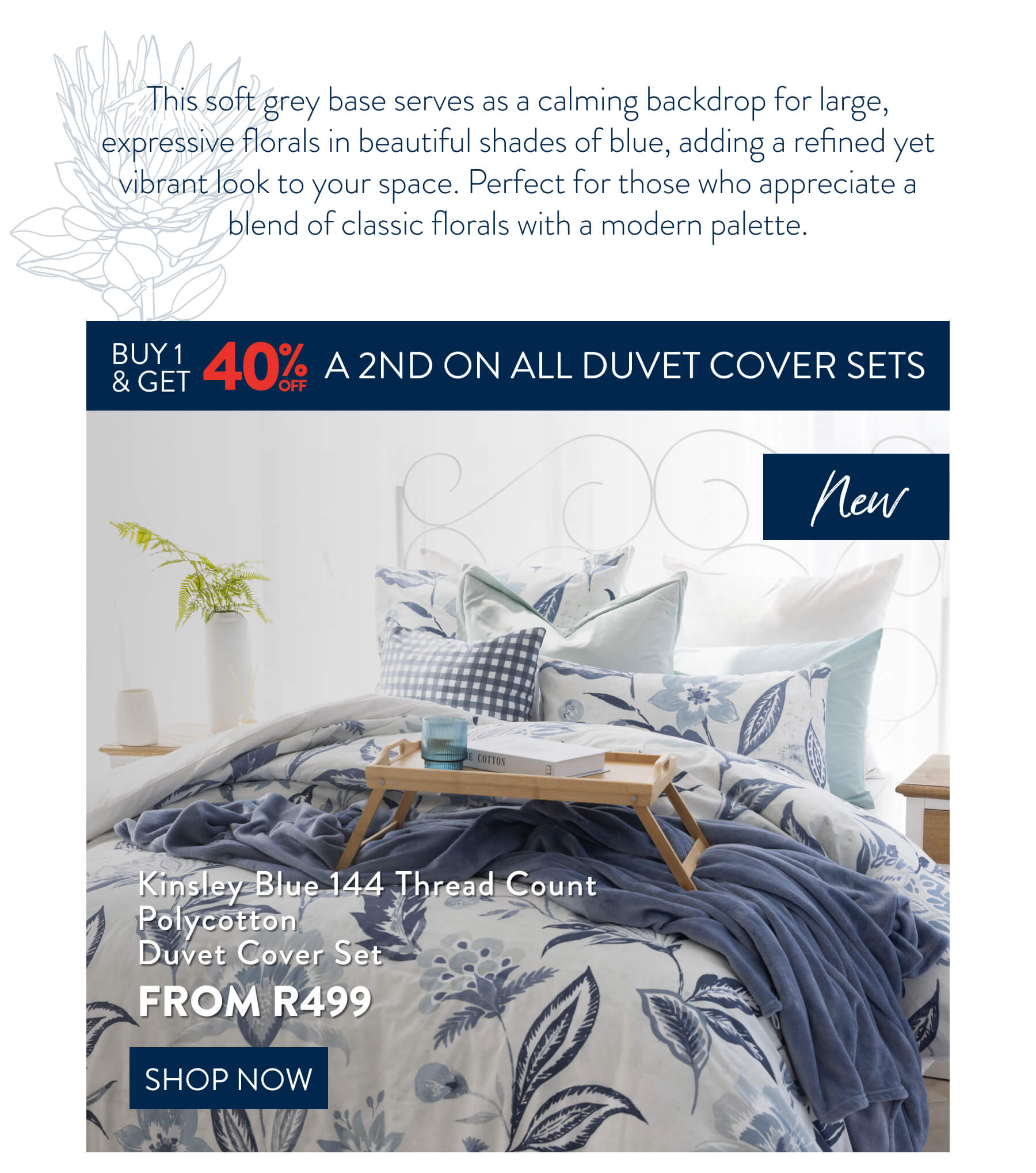 Buy 1, Get 40% OFF 2nd All Duvet Cover Sets FROM:
