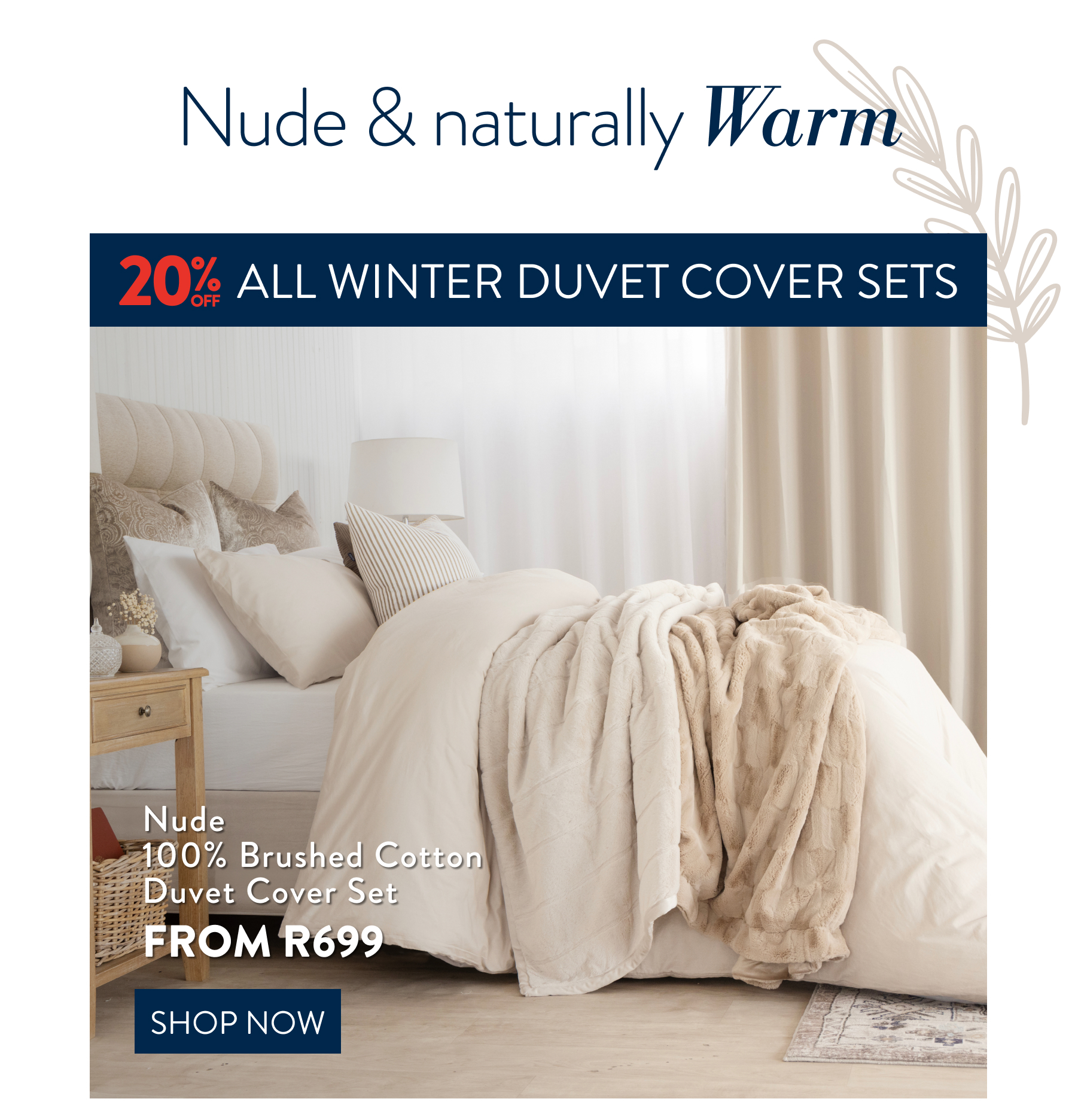 20% OFF Nude Brushed Cotton Duvet Cover Set FROM: 