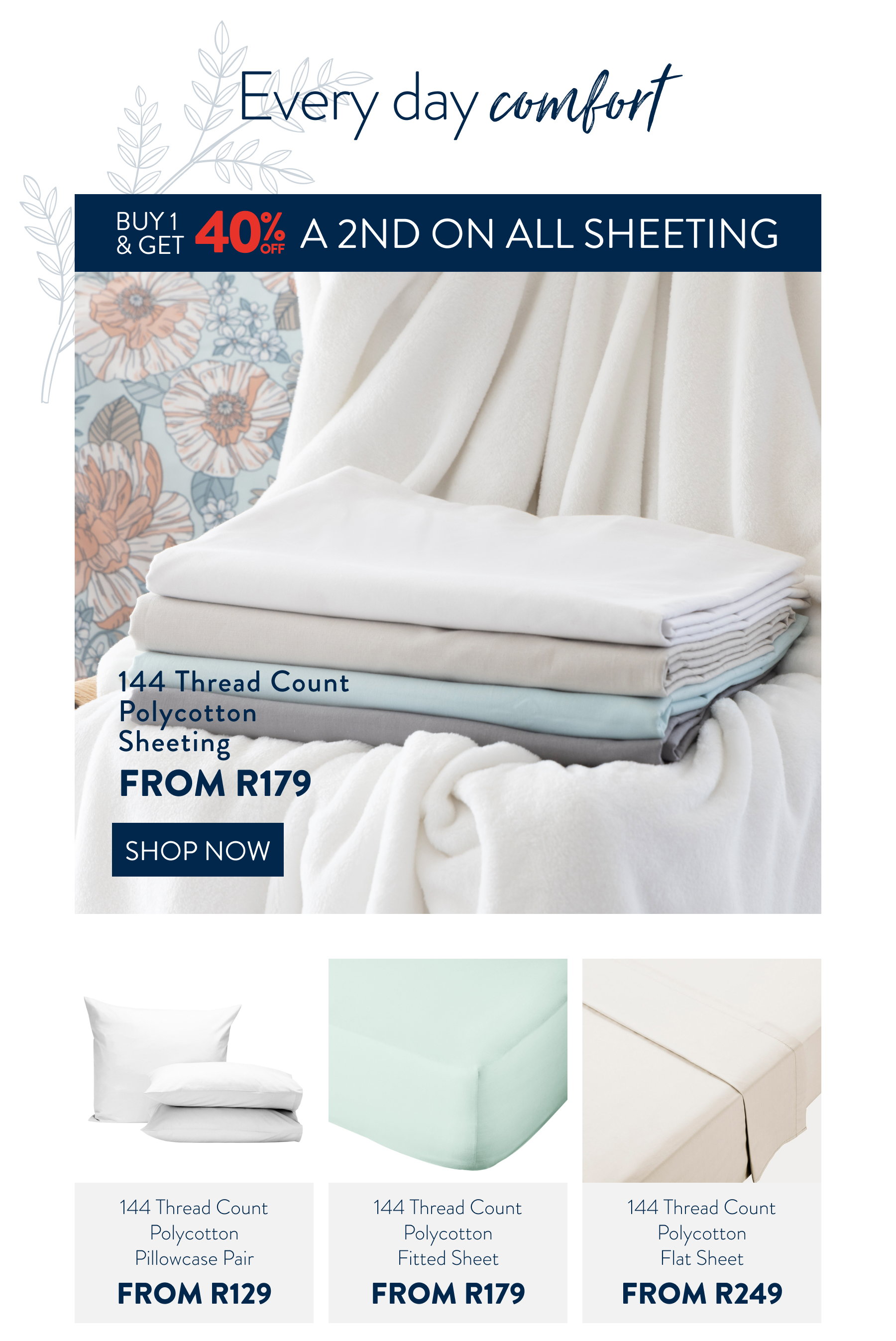 Buy 1 & Get 40% a 2nd on ALL Sheeting From: