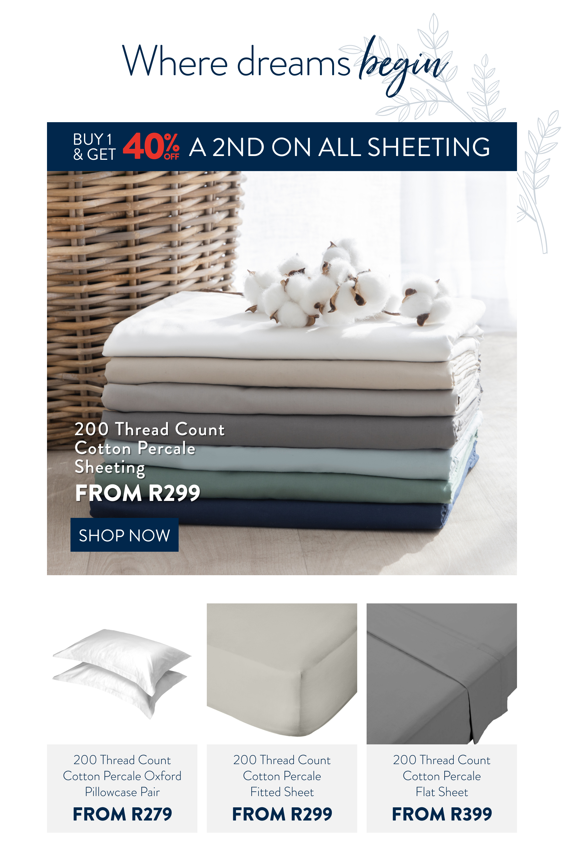 Buy 1 & Get 40% a 2nd on ALL Sheeting From:
