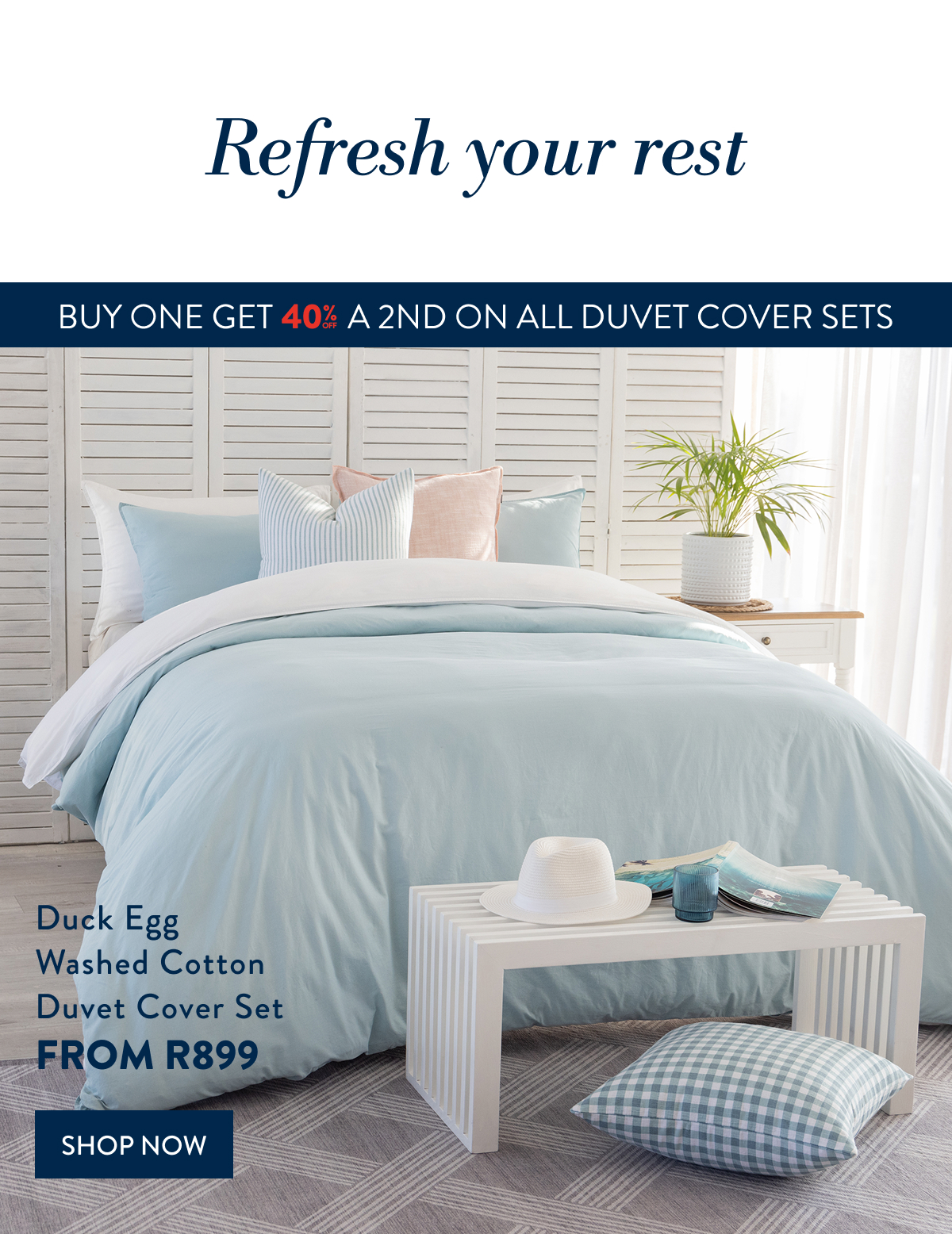 Get 40% OFF a 2nd Duck Egg Washed Cotton Duvet Cover Set FROM: 