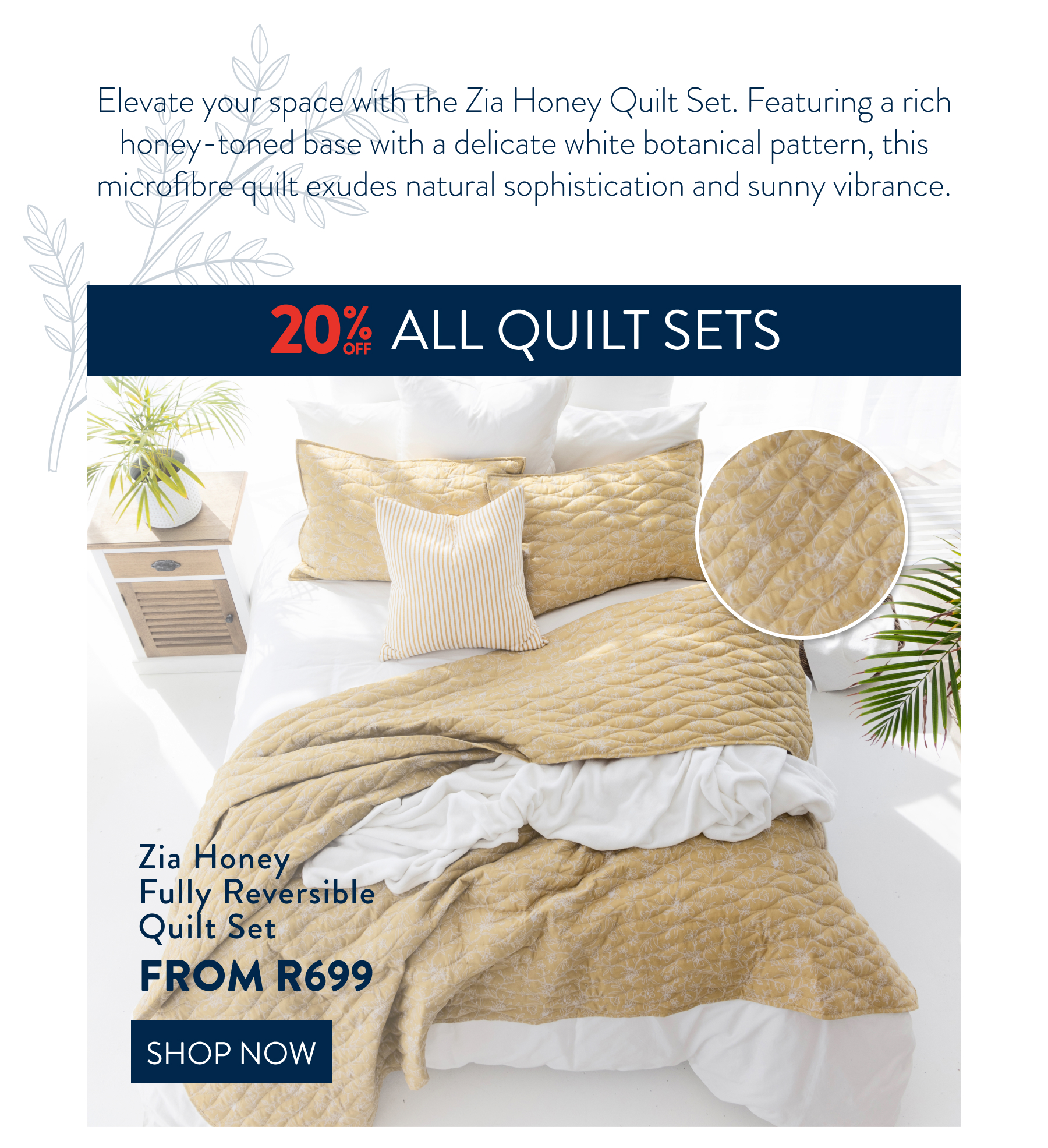 20% OFF ALL QUILT SETS FROM: