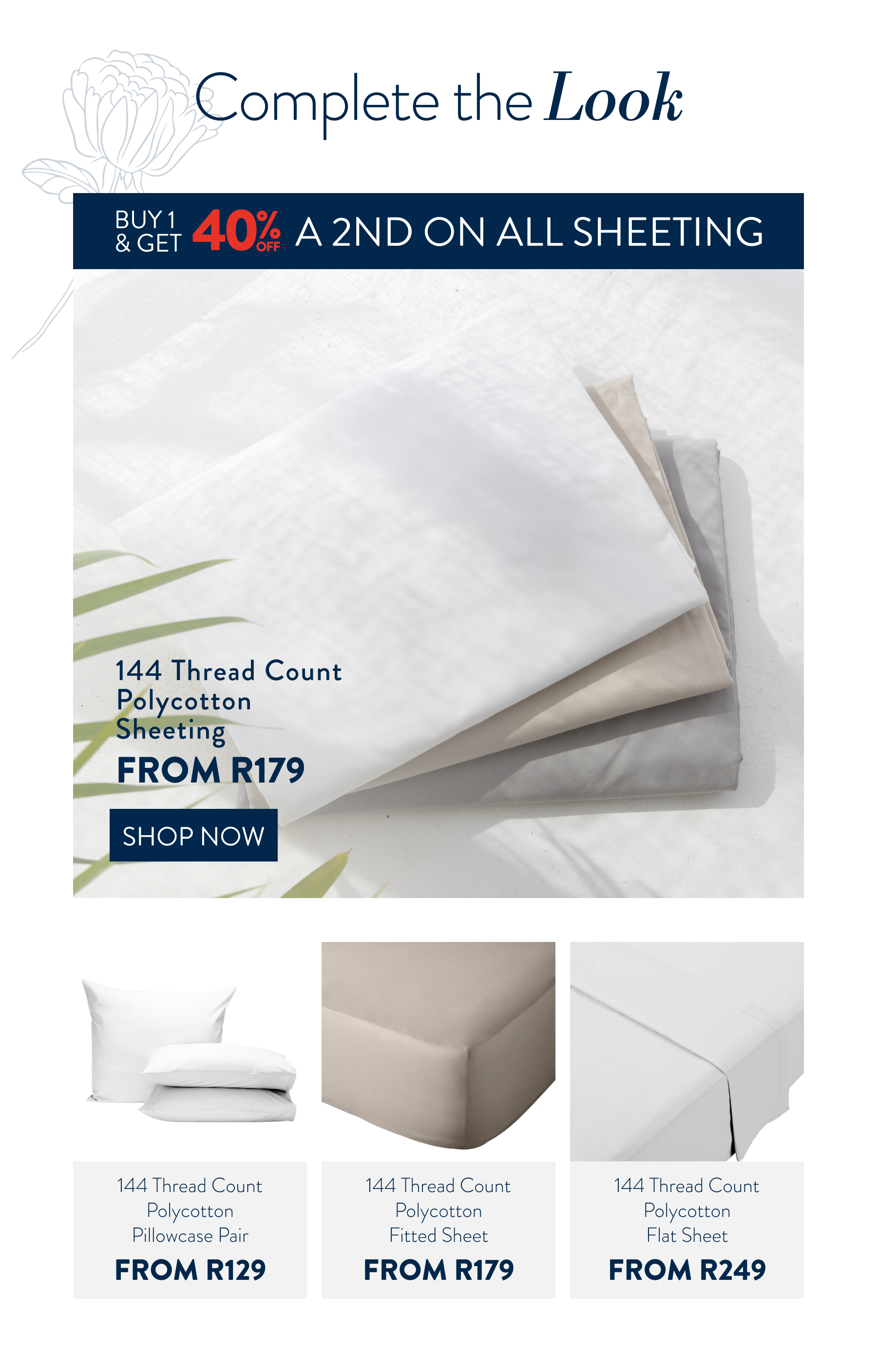 Buy 1 & Get 40% OFF a 2nd All Sheeting FROM: 