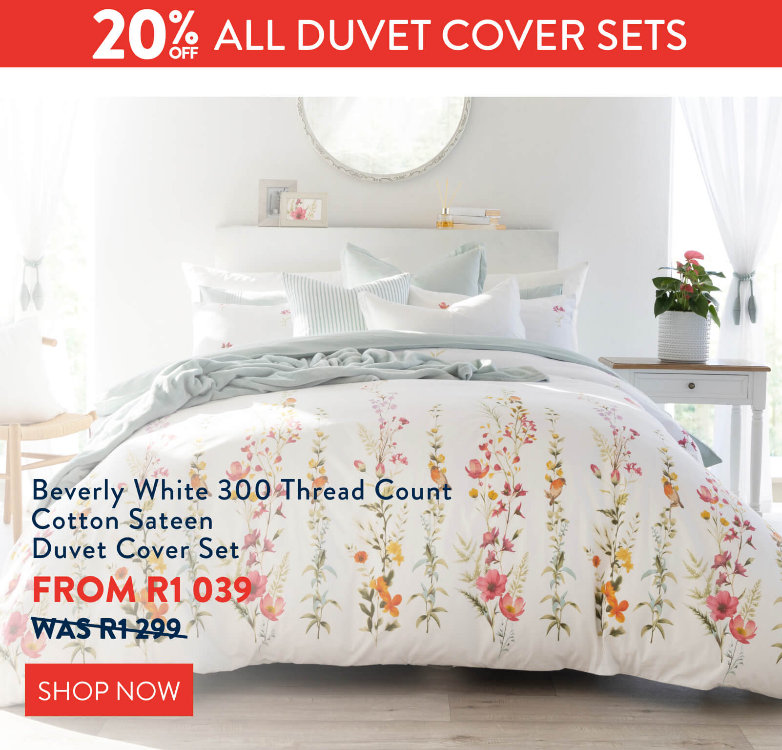 20% OFF ALL Duvet Cover Sets FROM: 