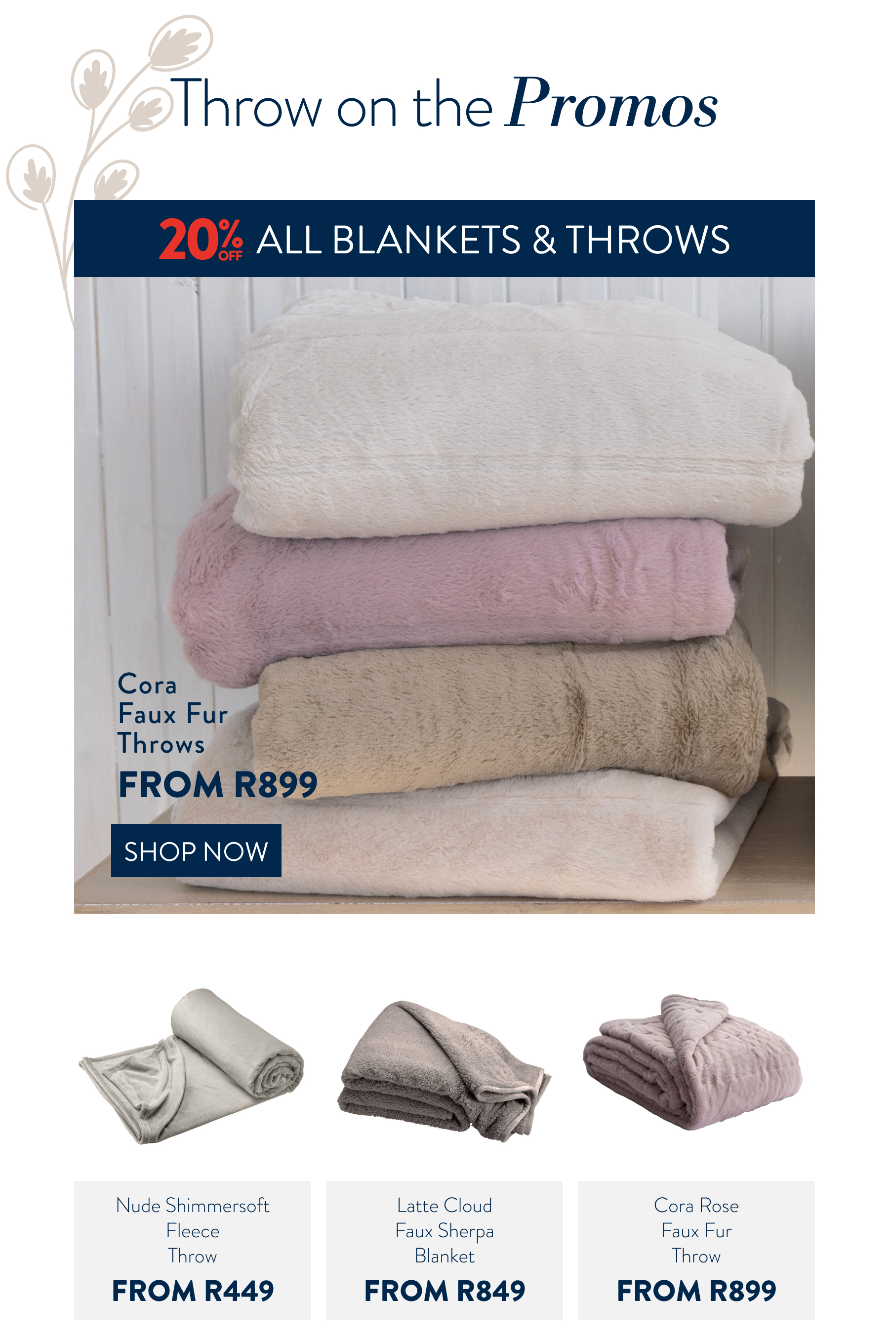20% OFF ALL BLANKETS & THROWS FROM: