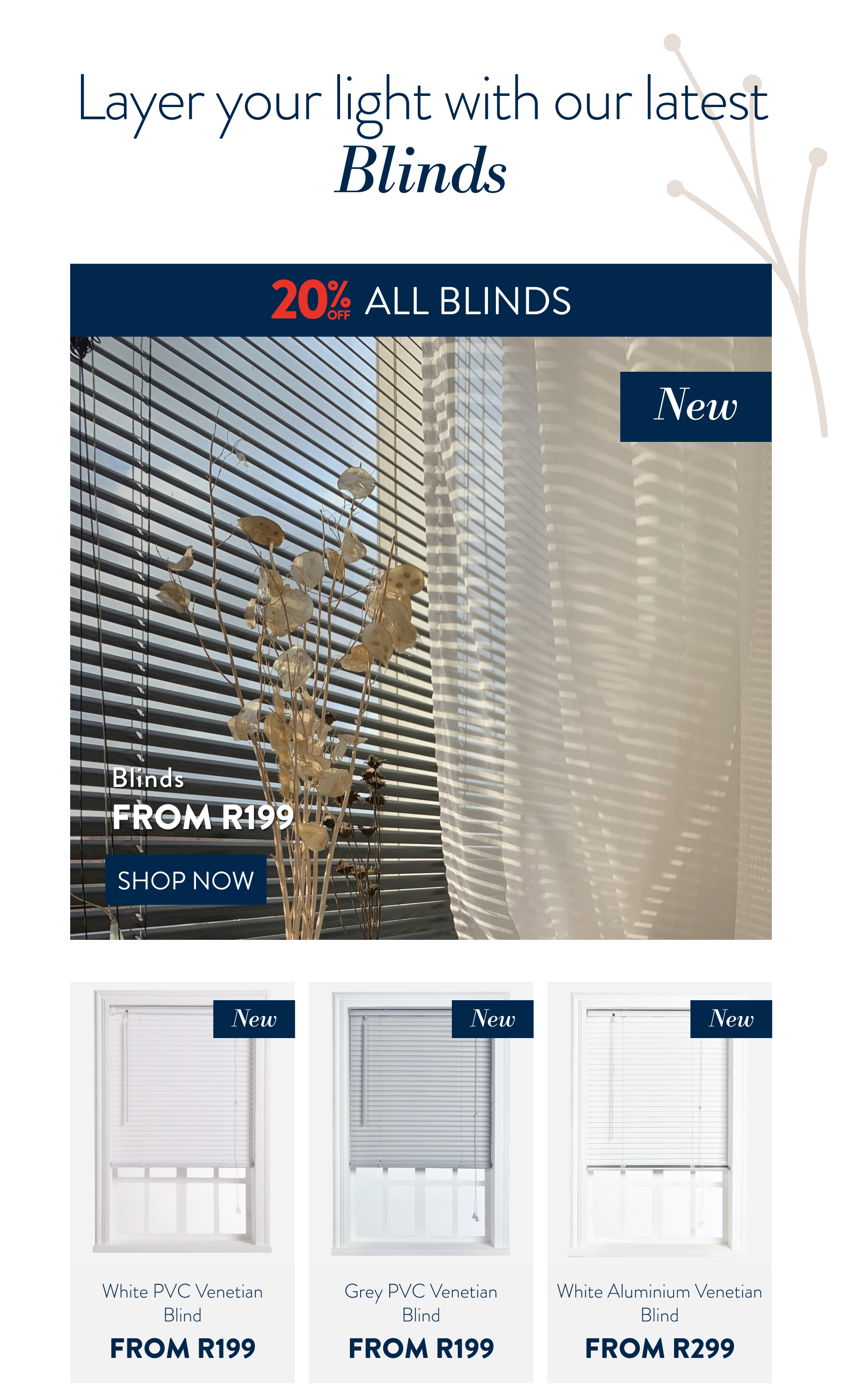 20% OFF ALL BLINDS FROM: