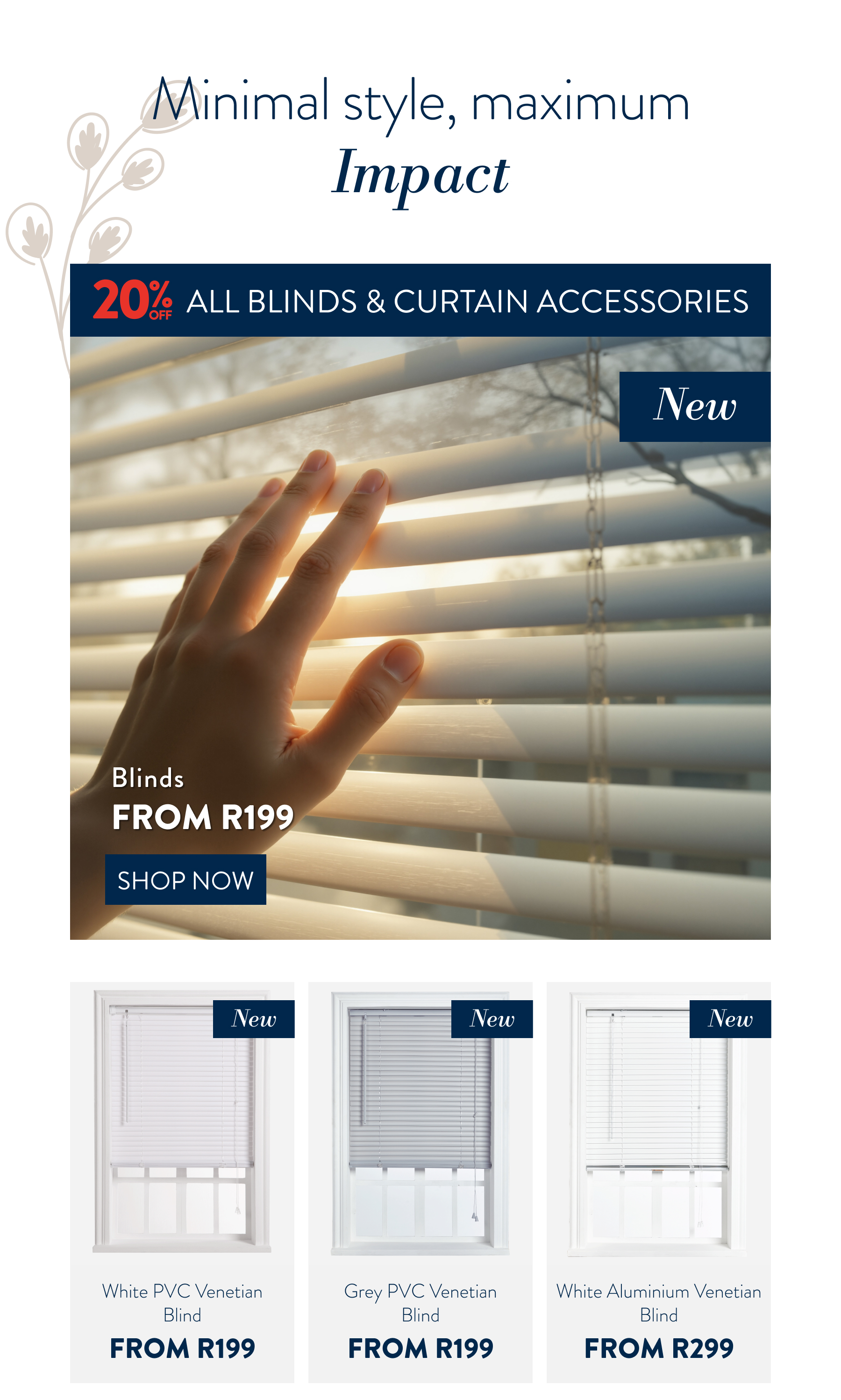 20% OFF ALL BLINDS FROM: