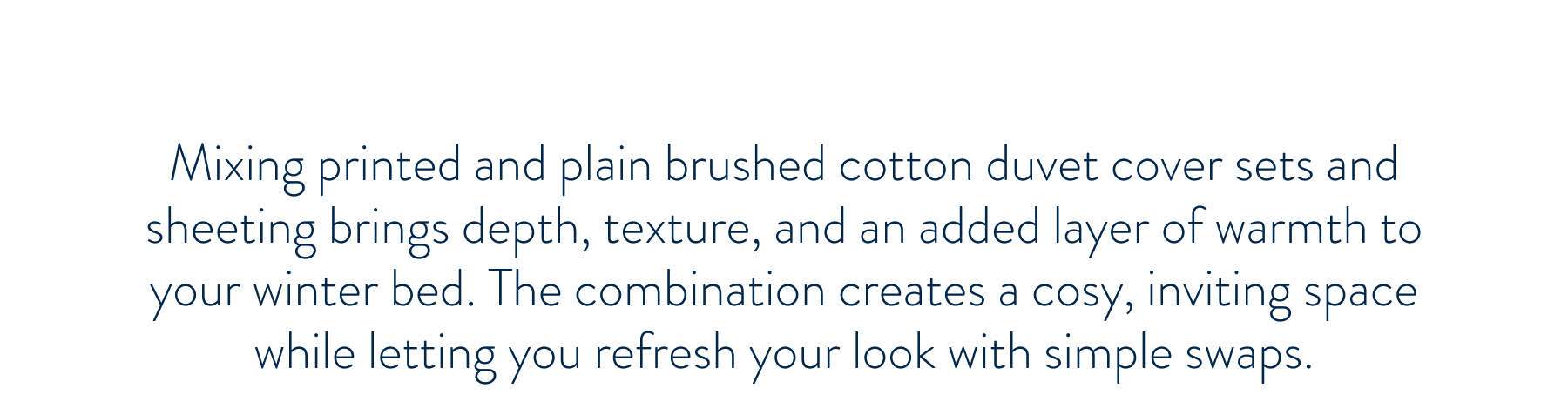 25% OFF All Winter Bedlinen FROM: 