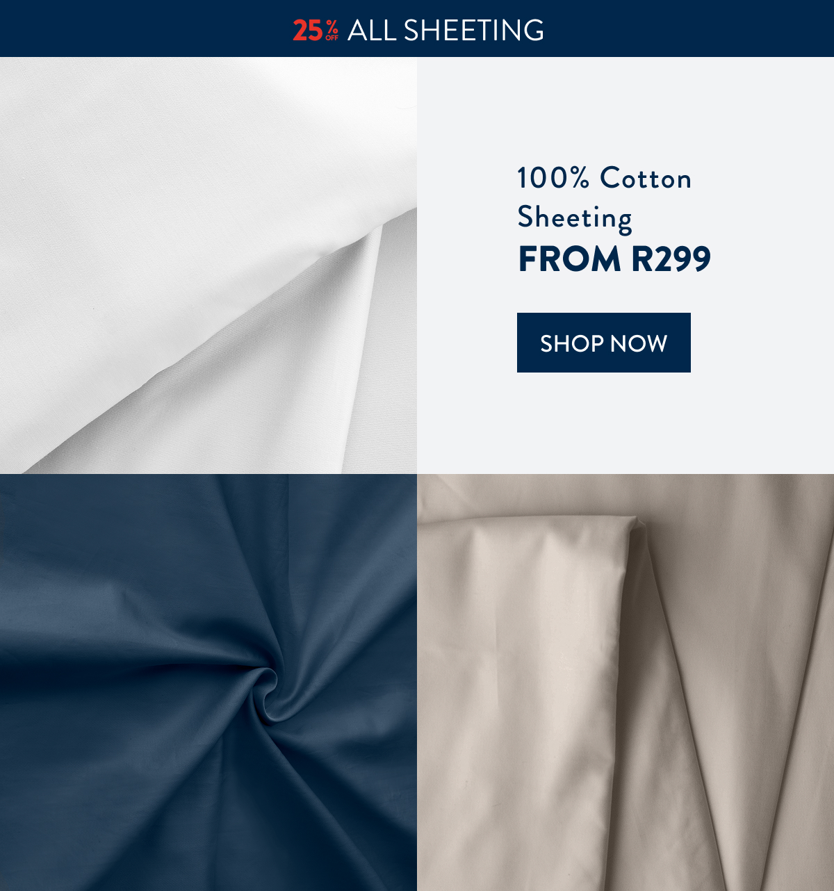 25% OFF ALL SHEETING