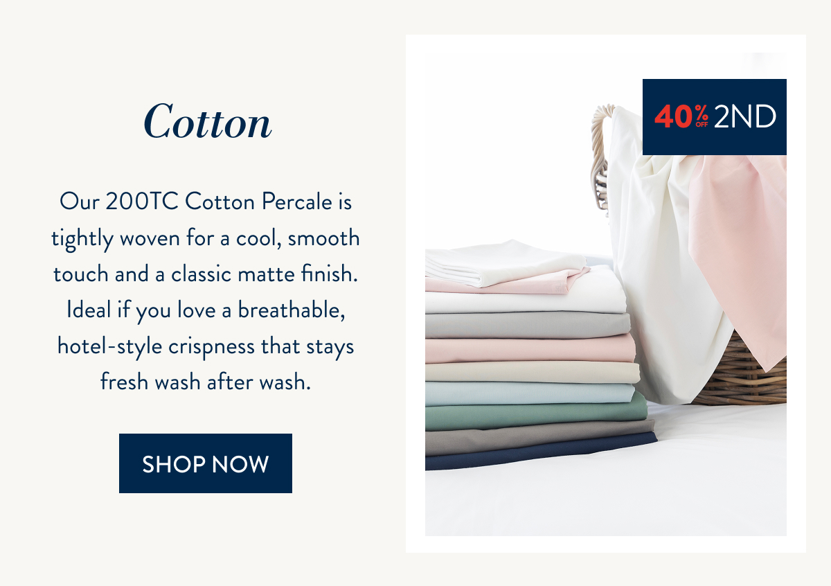 40% OFF 2ND - 200TC COTTON SHEETING