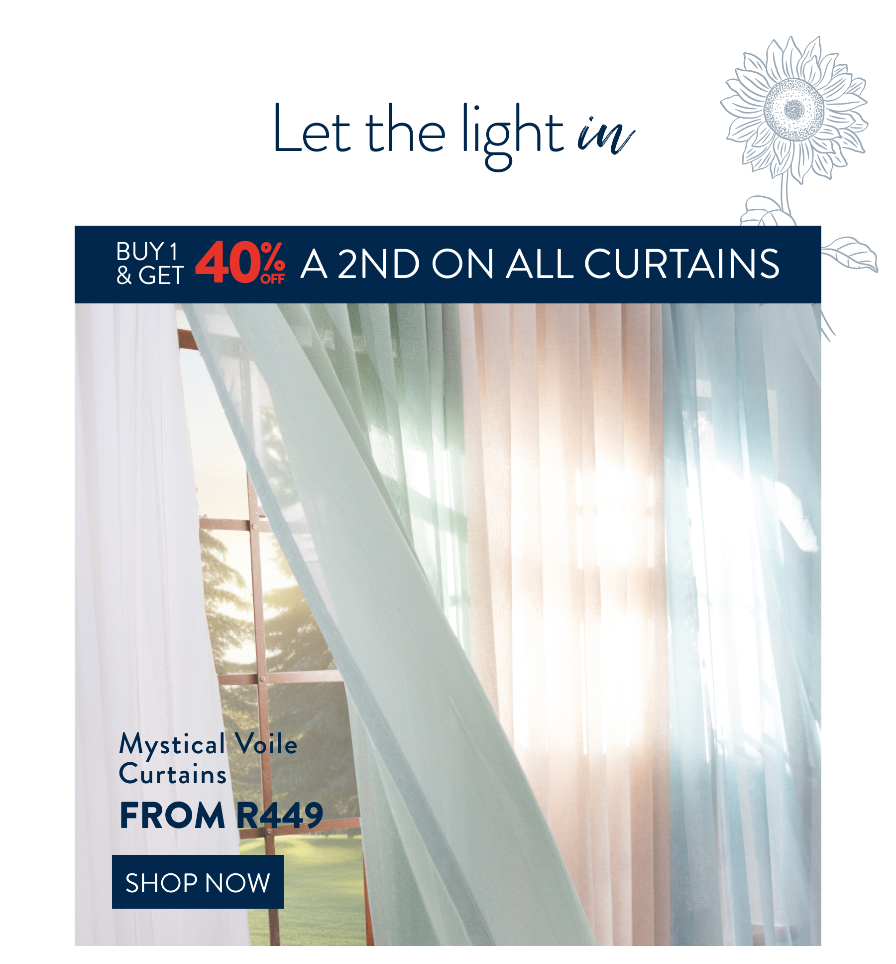 Buy 1 & Get 40% OFF ALL Curtains FROM: 