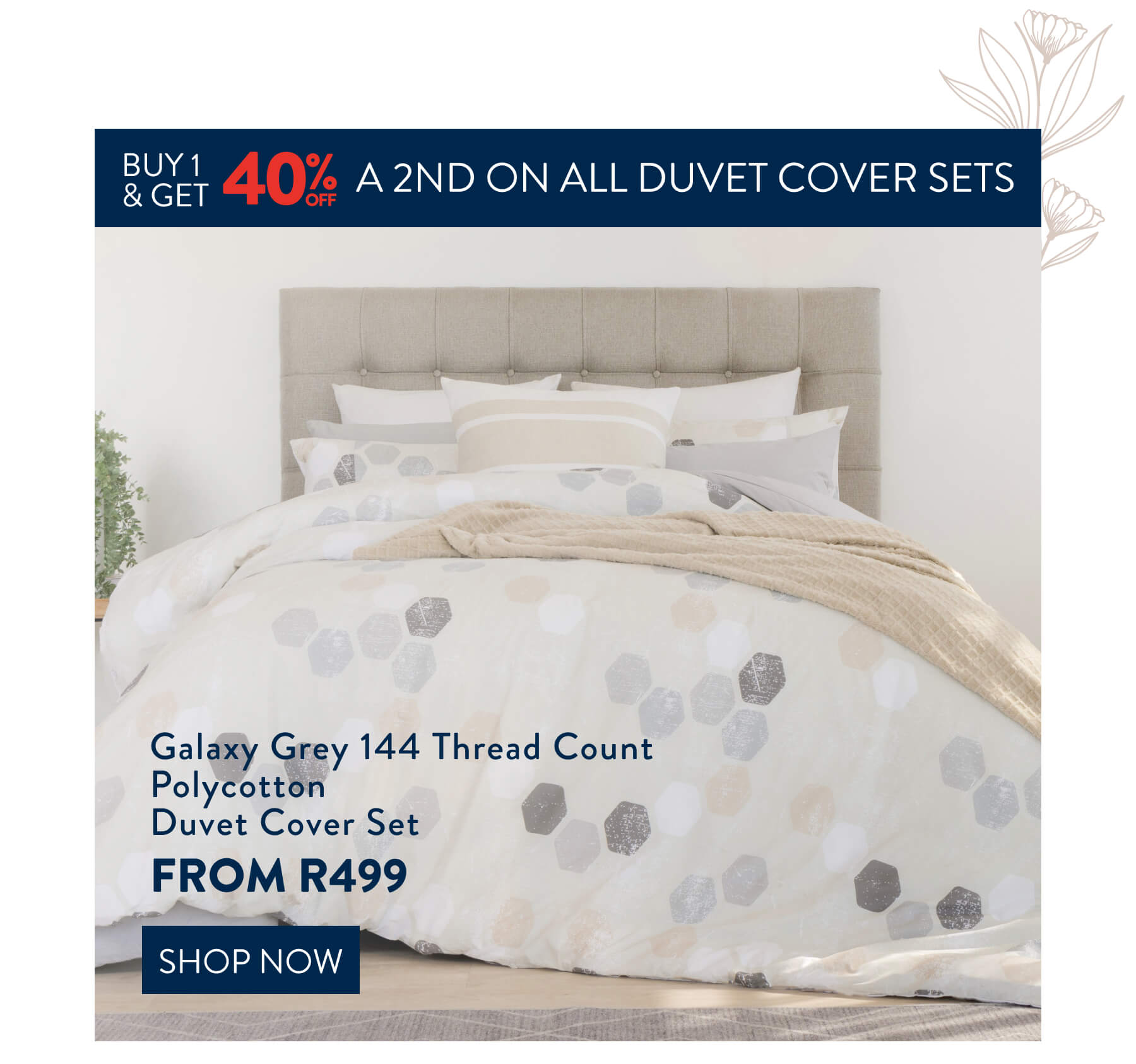 Galaxy Grey 144TC Duvet Cover Sets, Buy 1, Get 40% OFF 2nd All Duvet Cover Sets FROM: 