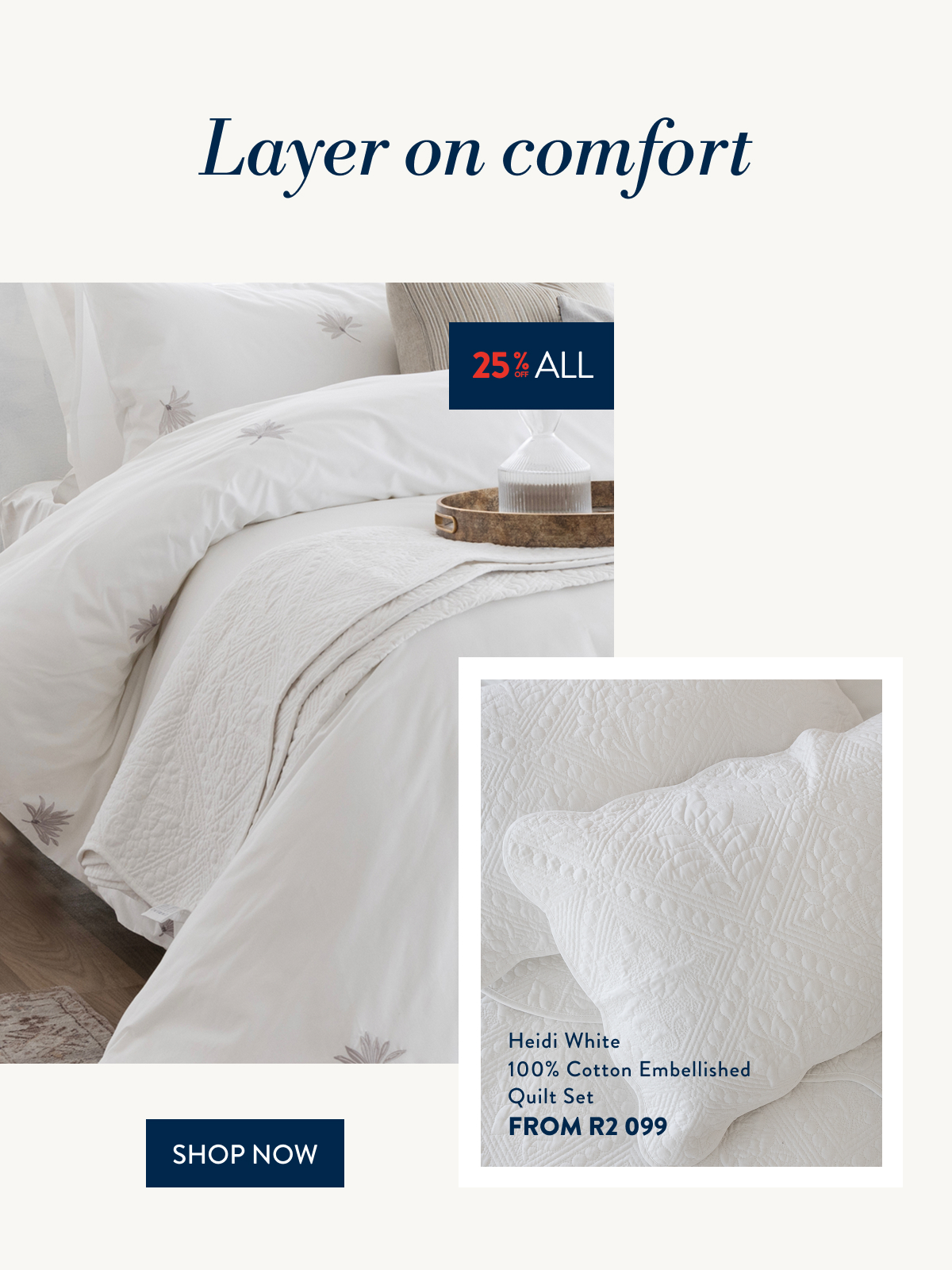 WEEKEND DEALS - 25% OFF ALL QUILT SETS