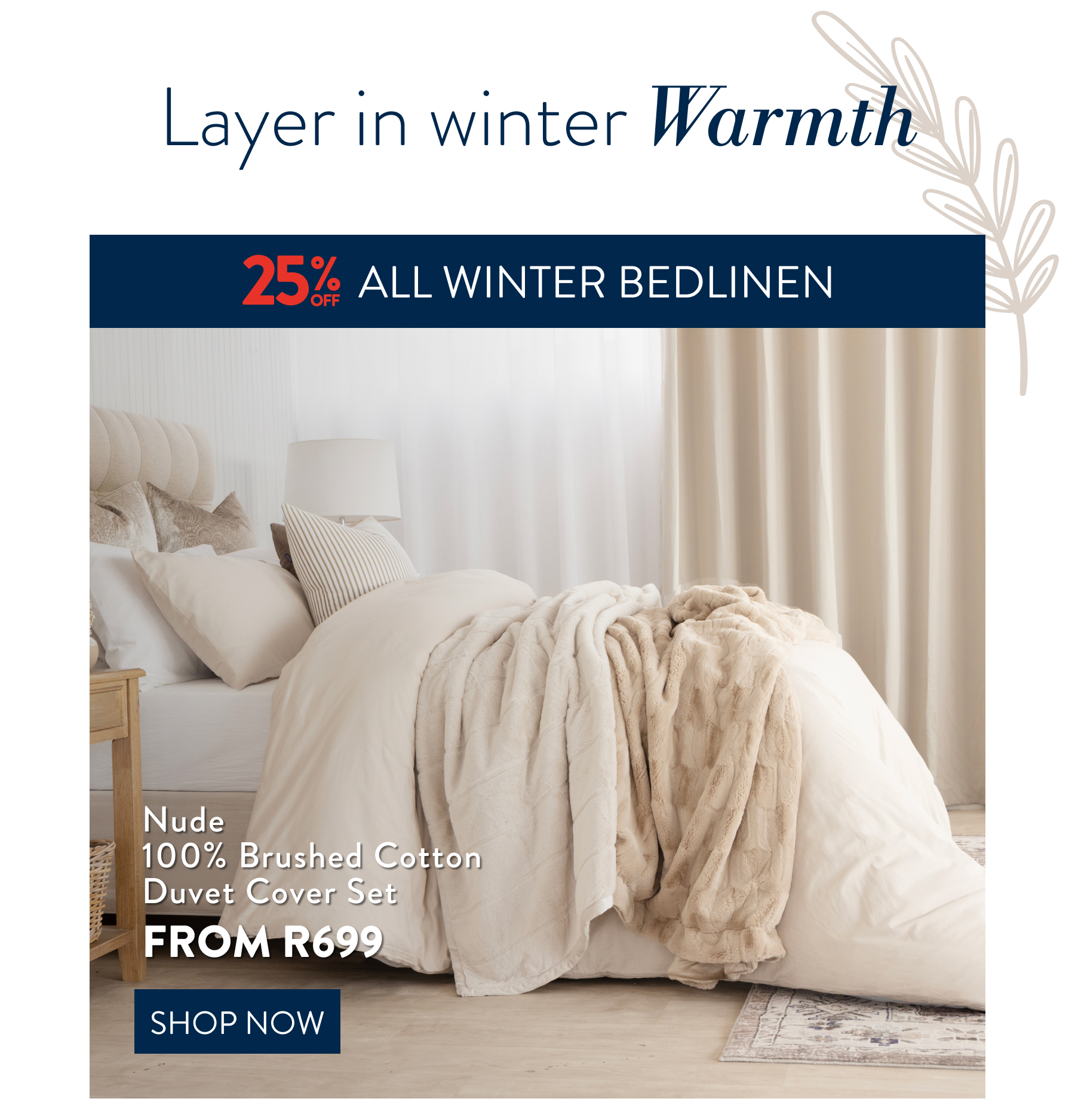 25% OFF All Winter Bedlinen FROM: 