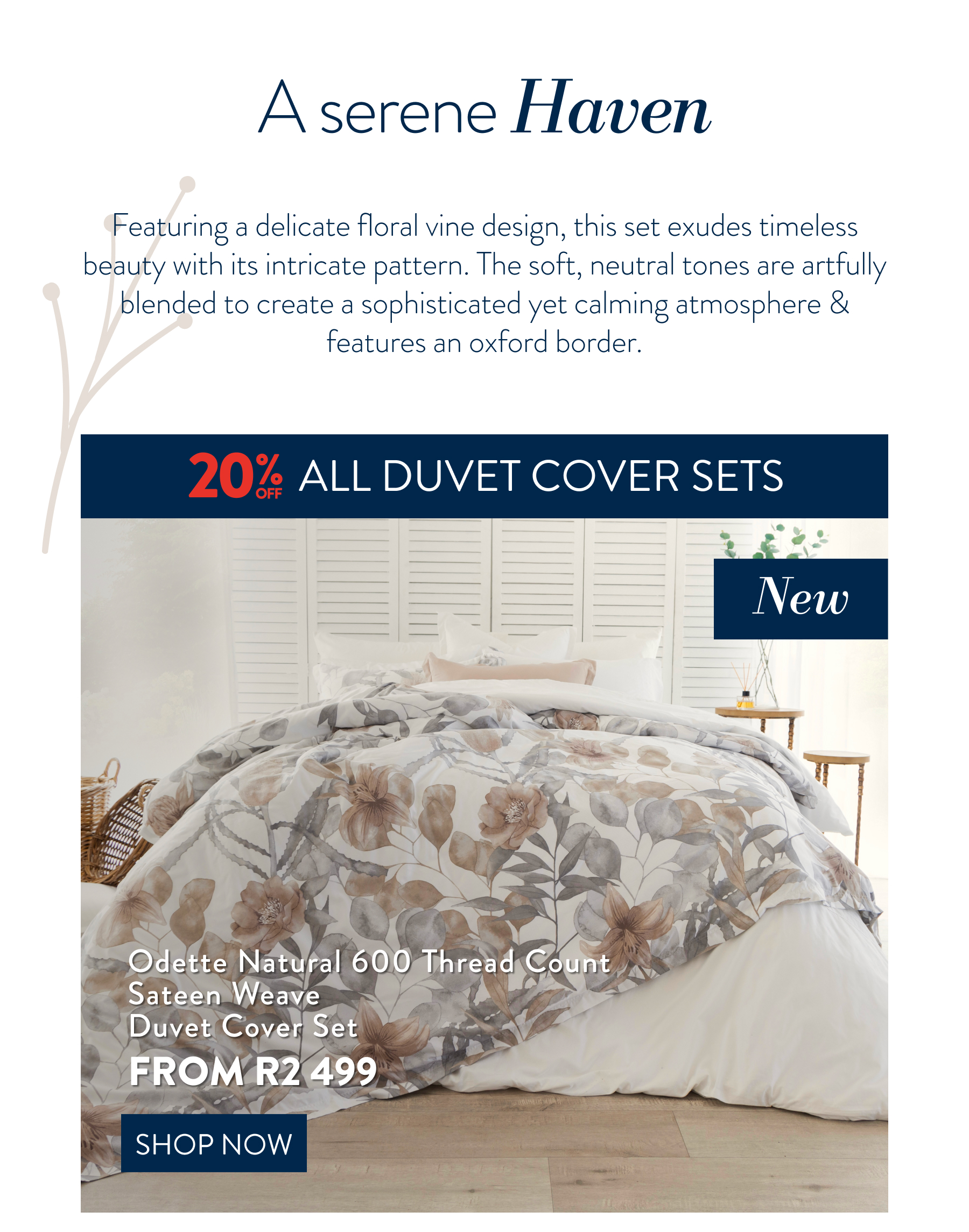 Get 20% OFF product badge 20% OFF  product badge 20% OFF ODETTE NATURAL DUVET COVER SET FROM: 