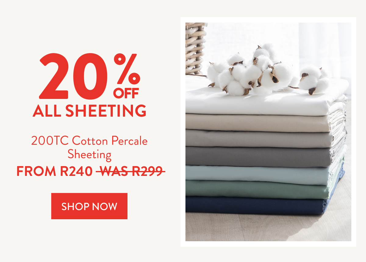20% OFF ALL SHEETING